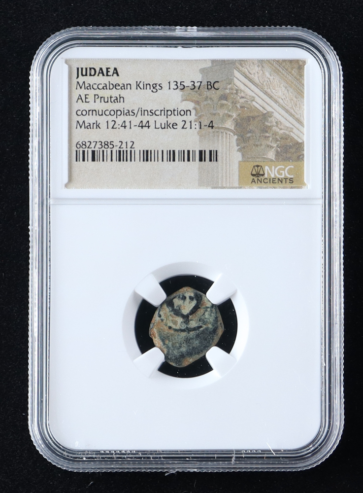 Judaea - Maccabean Kings 135-137 BC, AE Prutah, comucopias/inscription - Mark 12:41-44 & Luke 21:1-4 (NGC) at PristineAuction.com Judaea - Maccabean Kings 135-137 BC, AE Prutah, comucopias/inscription - Mark 12:41-44 & Luke 21:1-4 (NGC) at PristineAuction.com