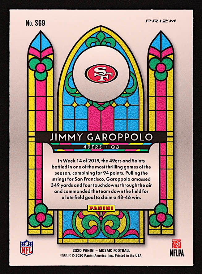 Jimmy Garoppolo 2020 Panini Mosaic Stained Glass #SG9 at PristineAuction.com Jimmy Garoppolo 2020 Panini Mosaic Stained Glass #SG9 at PristineAuction.com