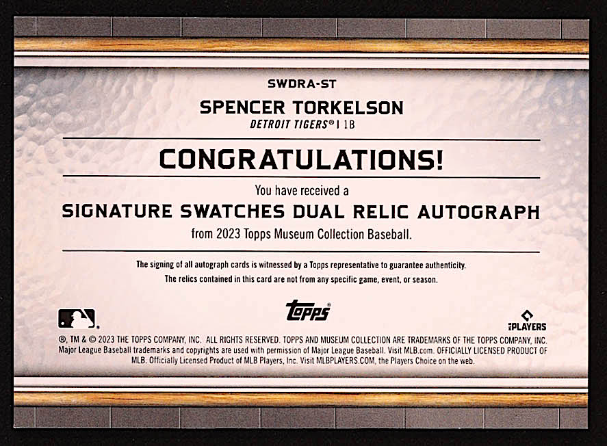 Spencer Torkelson 2023 Topps Museum Collection Signature Swatches Dual Relic Autographs Copper #SWDRAST #13/50 at PristineAuction.com Spencer Torkelson 2023 Topps Museum Collection Signature Swatches Dual Relic Autographs Copper #SWDRAST #13/50 at PristineAuction.com