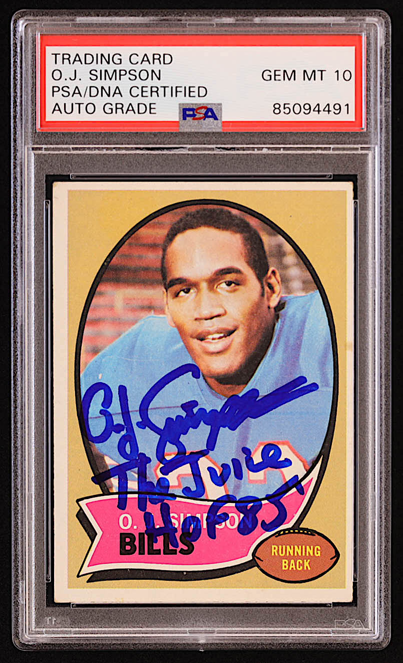 O.J. Simpson Signed 1970 Topps #90 RC Inscribed "The Juice" & "HOF 85" (PSA | Auto Grade 10) at PristineAuction.com O.J. Simpson Signed 1970 Topps #90 RC Inscribed "The Juice" & "HOF 85" (PSA | Auto Grade 10) at PristineAuction.com
