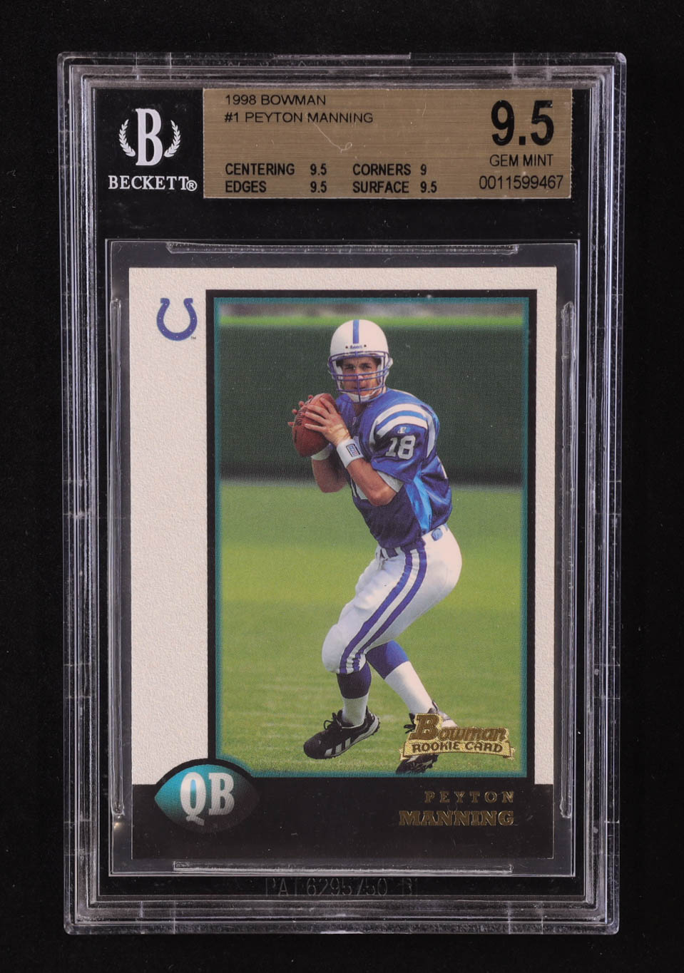 Peyton Manning 1998 Bowman #1 RC (BGS 9.5) at PristineAuction.com Peyton Manning 1998 Bowman #1 RC (BGS 9.5) at PristineAuction.com