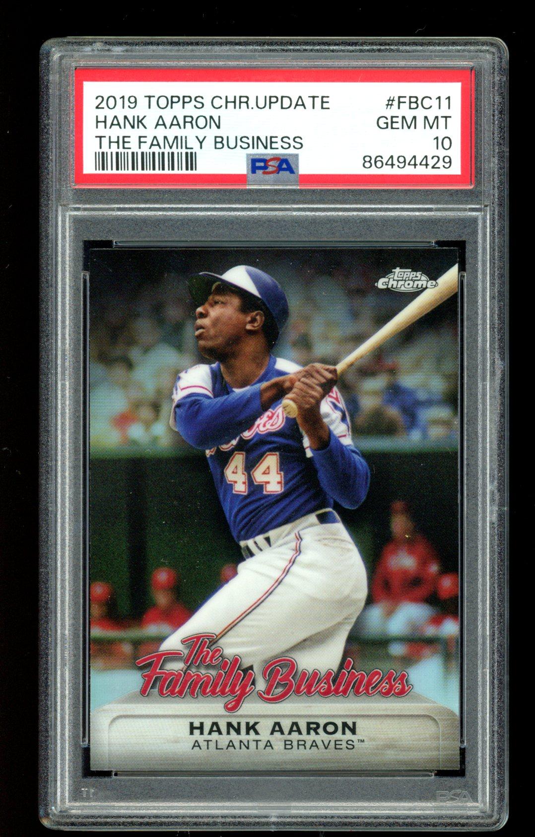 Hank Aaron 2019 Topps Chrome Update The Family Business #FBC11 (PSA 10) at PristineAuction.com Hank Aaron 2019 Topps Chrome Update The Family Business #FBC11 (PSA 10) at PristineAuction.com