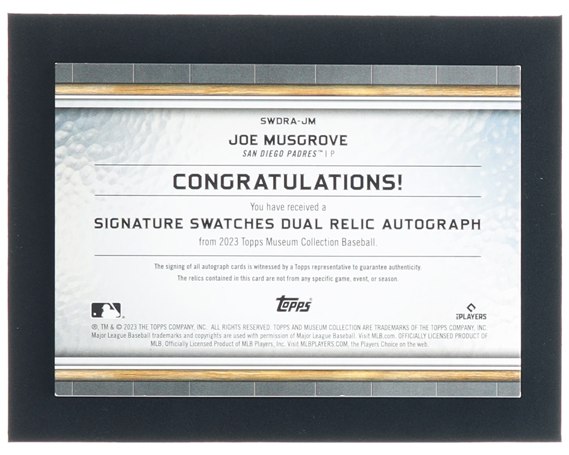 Joe Musgrove 2023 Topps Museum Collection Signature Swatches Dual Relic Autographs #SWDRAJM #003/299 at PristineAuction.com Joe Musgrove 2023 Topps Museum Collection Signature Swatches Dual Relic Autographs #SWDRAJM #003/299 at PristineAuction.com