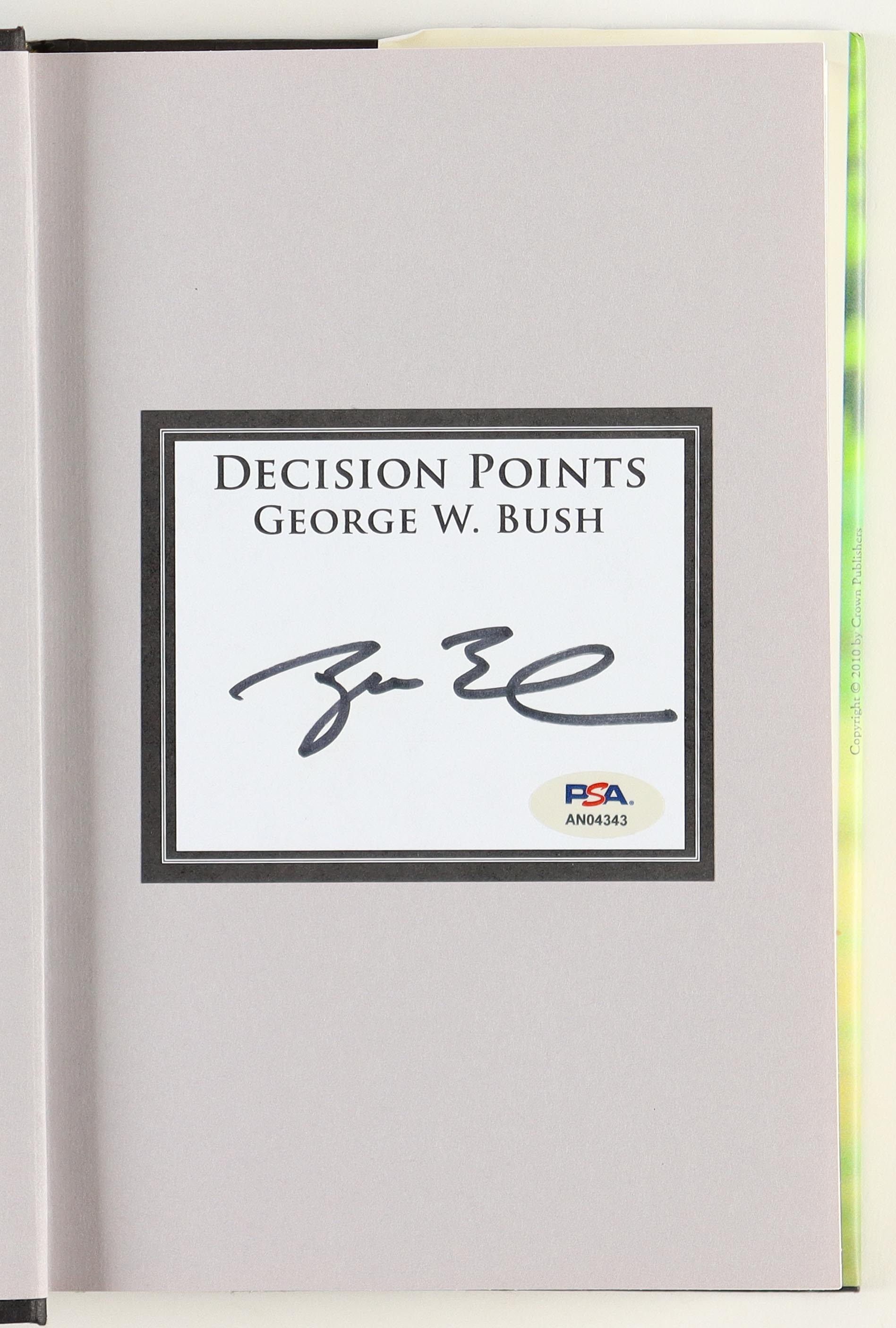 George W. Bush Signed "Decision Points" Hardcover Book (PSA) at PristineAuction.com George W. Bush Signed "Decision Points" Hardcover Book (PSA) at PristineAuction.com