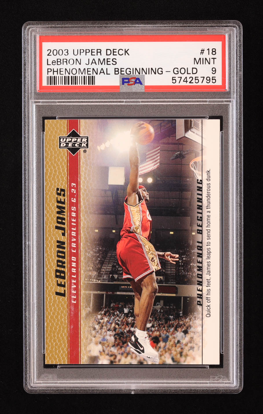 LeBron James 2003-04 Upper Deck Phenomenal Beginning LeBron James Gold #18 RC (PSA 9) at PristineAuction.com LeBron James 2003-04 Upper Deck Phenomenal Beginning LeBron James Gold #18 RC (PSA 9) at PristineAuction.com