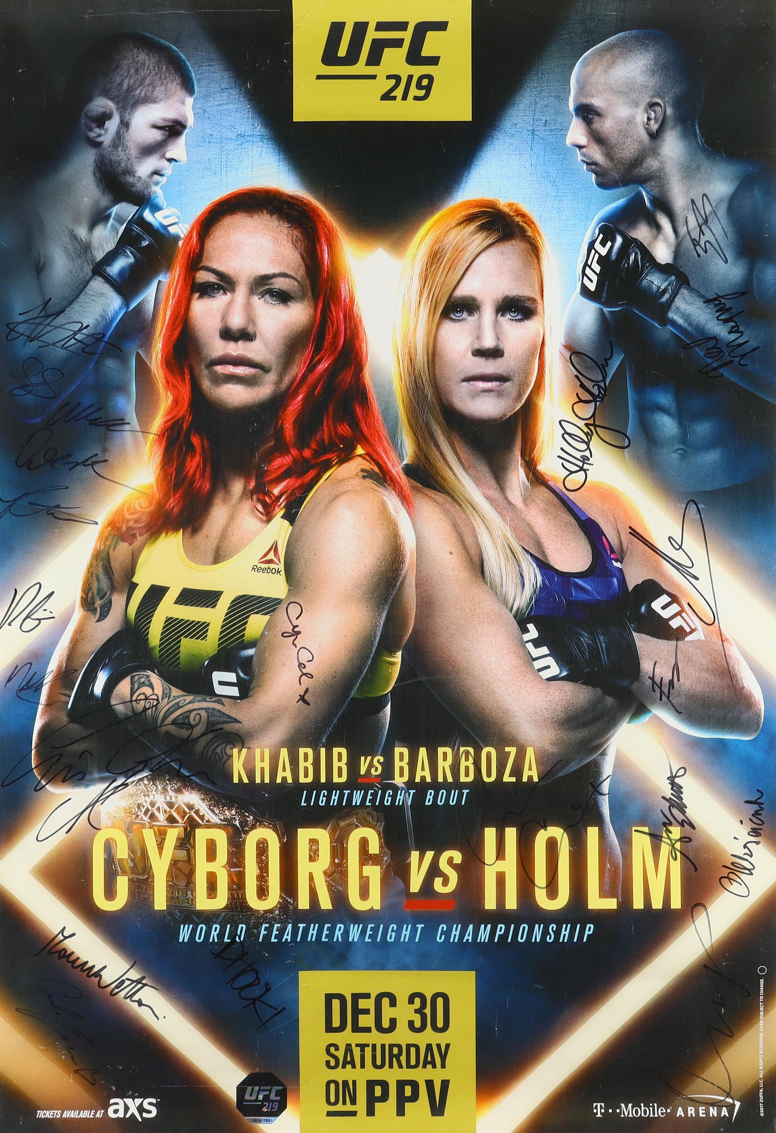 UFC 219: Cyborg vs. Holm 27x39 Poster Signed by (22) with Cris Cyborg, Holly Holm, Khabib Nurmagomedov, Edson Barboza (JSA) at PristineAuction.com UFC 219: Cyborg vs. Holm 27x39 Poster Signed by (22) with Cris Cyborg, Holly Holm, Khabib Nurmagomedov, Edson Barboza (JSA) at PristineAuction.com