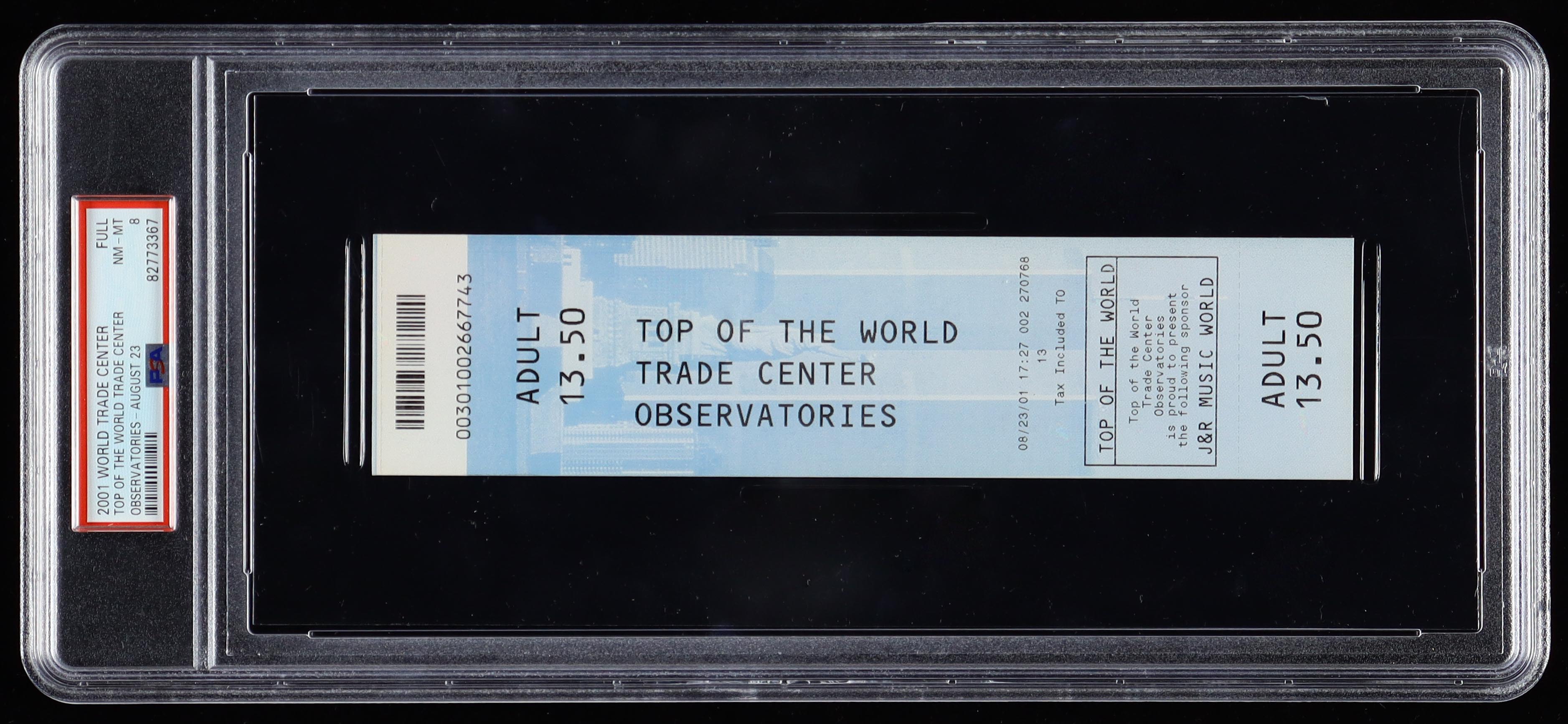 "Top of the World Trade Center" Observatories August 23rd, 2001 Full Ticket (PSA 8) at PristineAuction.com "Top of the World Trade Center" Observatories August 23rd, 2001 Full Ticket (PSA 8) at PristineAuction.com