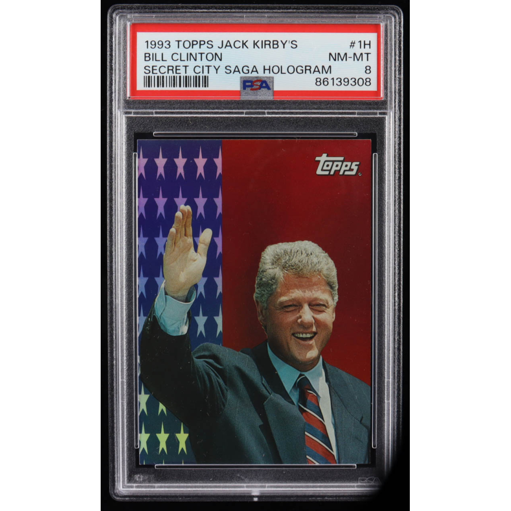 Bill Clinton 1993 Topps Jack Kirby's Secret City Saga Hologram 1H (PSA