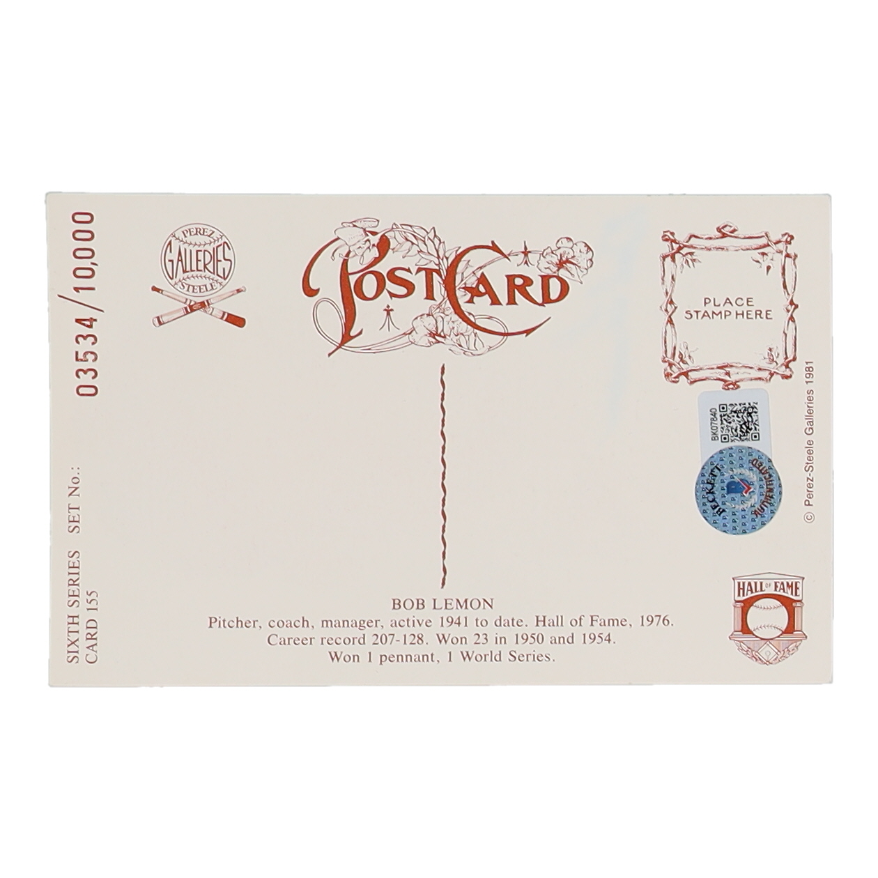 Bob Lemon Signed Indians LE Perez Steele Galleries Hall of Fame Postcard (Beckett) at PristineAuction.com Bob Lemon Signed Indians LE Perez Steele Galleries Hall of Fame Postcard (Beckett) at PristineAuction.com