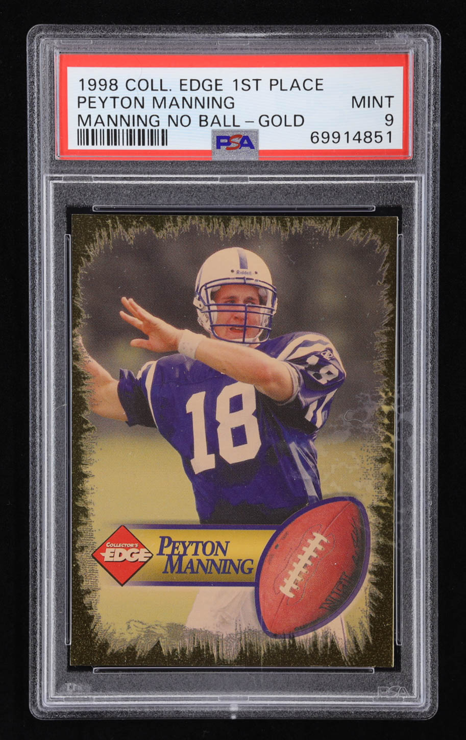 Peyton Manning 1998 Collector's Edge First Place Peyton Manning Gold #5 RC (PSA 9) at PristineAuction.com Peyton Manning 1998 Collector's Edge First Place Peyton Manning Gold #5 RC (PSA 9) at PristineAuction.com