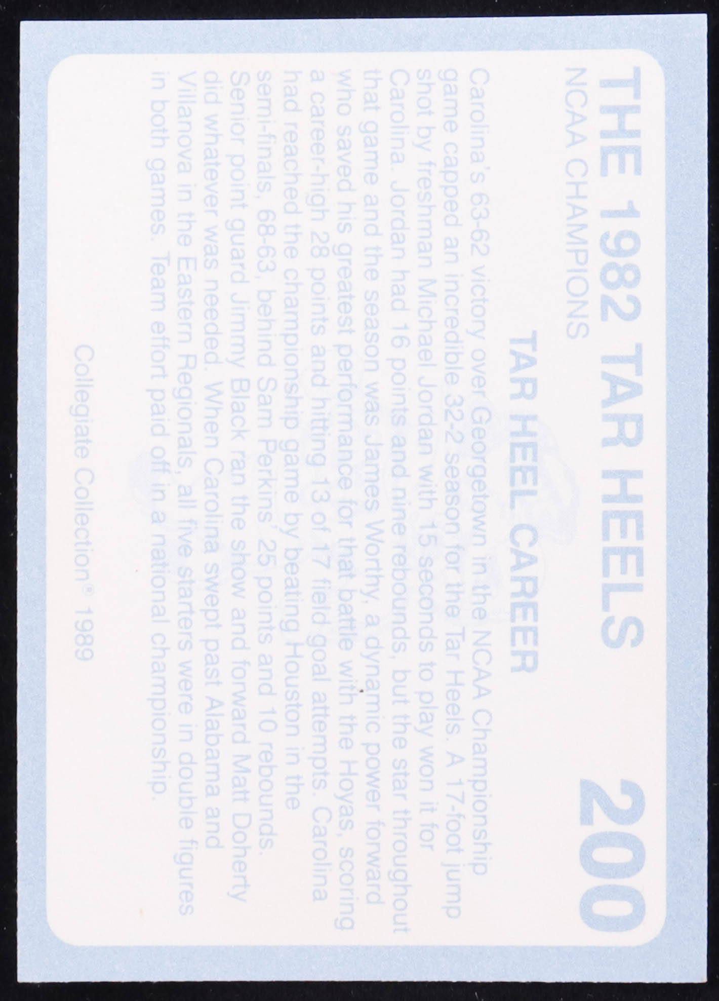 1982 NCAA Champions 1989-90 North Carolina Collegiate Collection #200 at PristineAuction.com 1982 NCAA Champions 1989-90 North Carolina Collegiate Collection #200 at PristineAuction.com