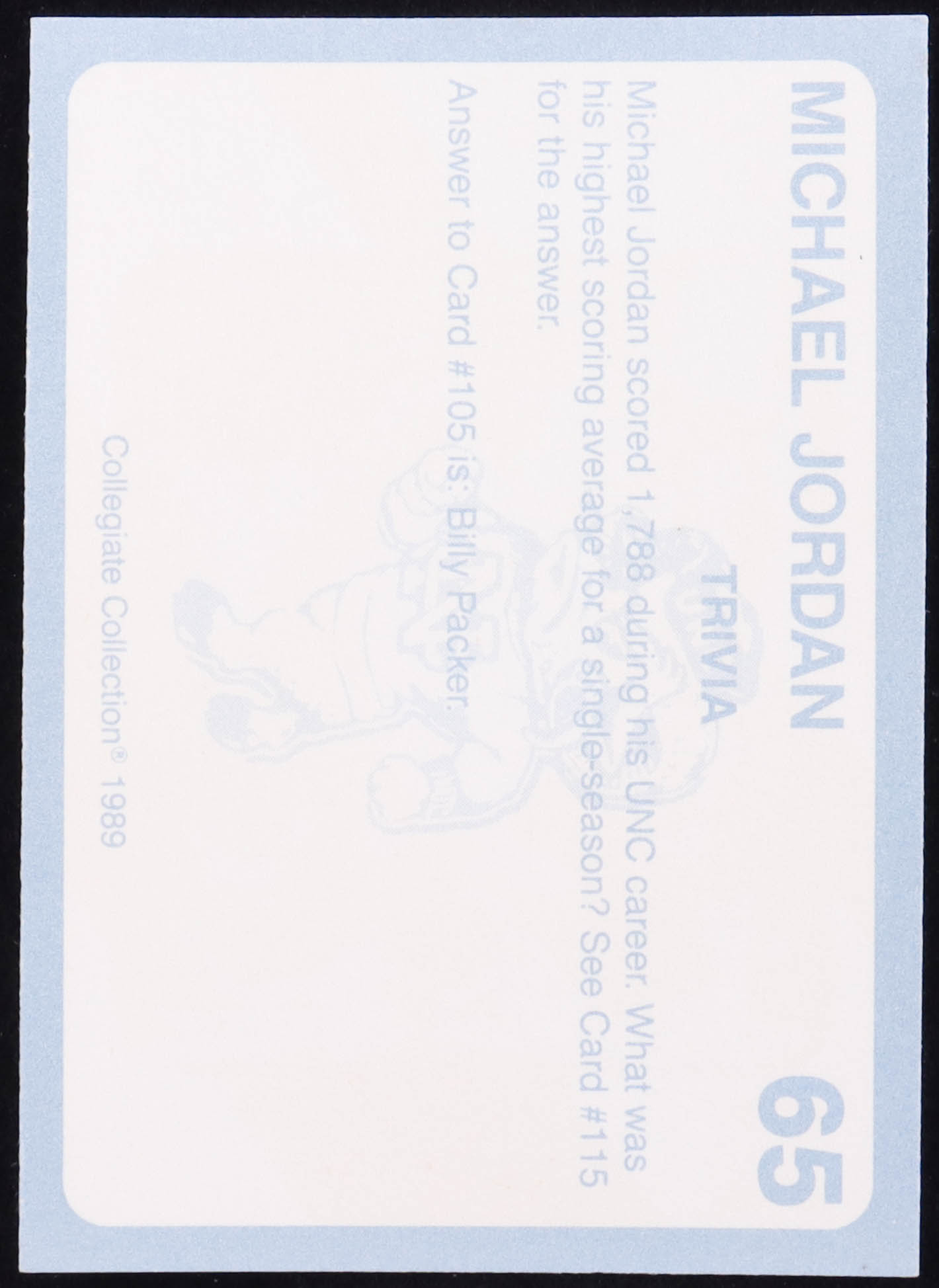 Michael Jordan 1989-90 North Carolina Collegiate Collection #65 at PristineAuction.com Michael Jordan 1989-90 North Carolina Collegiate Collection #65 at PristineAuction.com