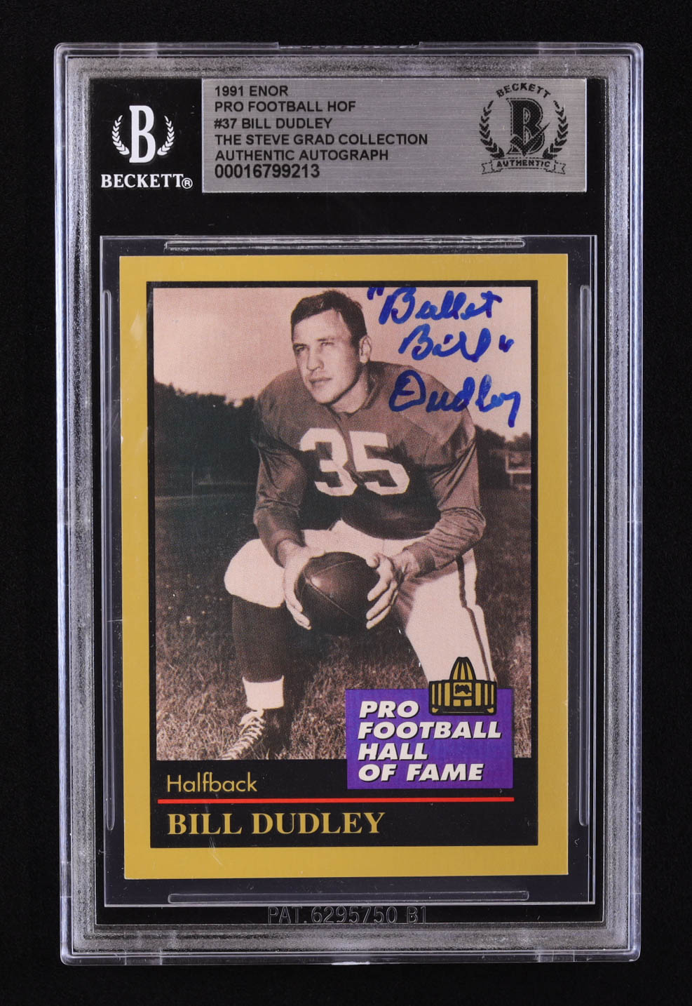 Bill Dudley Signed 1991 ENOR Pro Football HOF #37 (BGS) at PristineAuction.com Bill Dudley Signed 1991 ENOR Pro Football HOF #37 (BGS) at PristineAuction.com