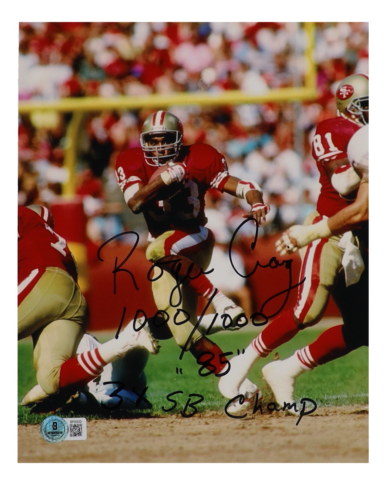 Roger Craig Signed 49ers 8x10 Photo Inscribed "3x SB Champ" & "1000/1000 '85'" (Beckett) at PristineAuction.com Roger Craig Signed 49ers 8x10 Photo Inscribed "3x SB Champ" & "1000/1000 '85'" (Beckett) at PristineAuction.com