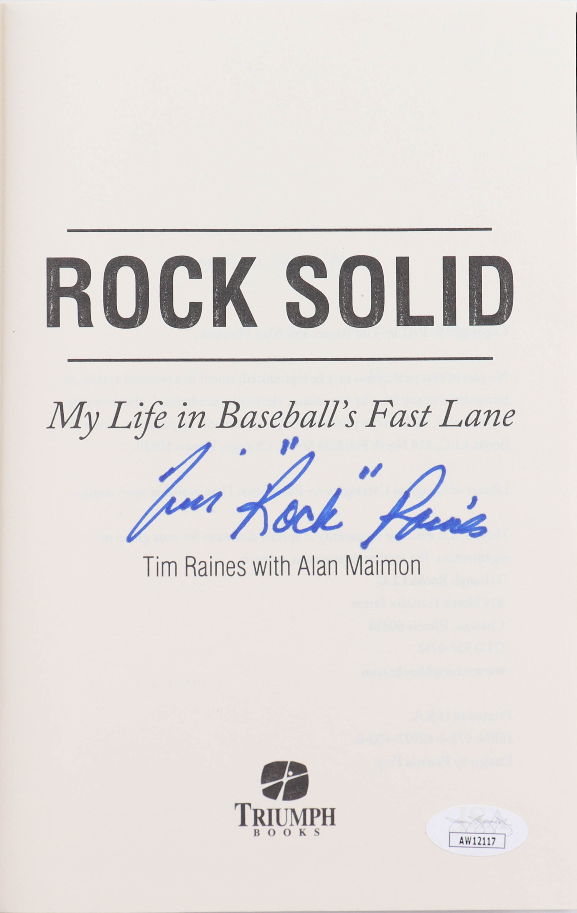 Tim Raines Signed "Rock Solid" Hardcover Book (JSA) at PristineAuction.com Tim Raines Signed "Rock Solid" Hardcover Book (JSA) at PristineAuction.com
