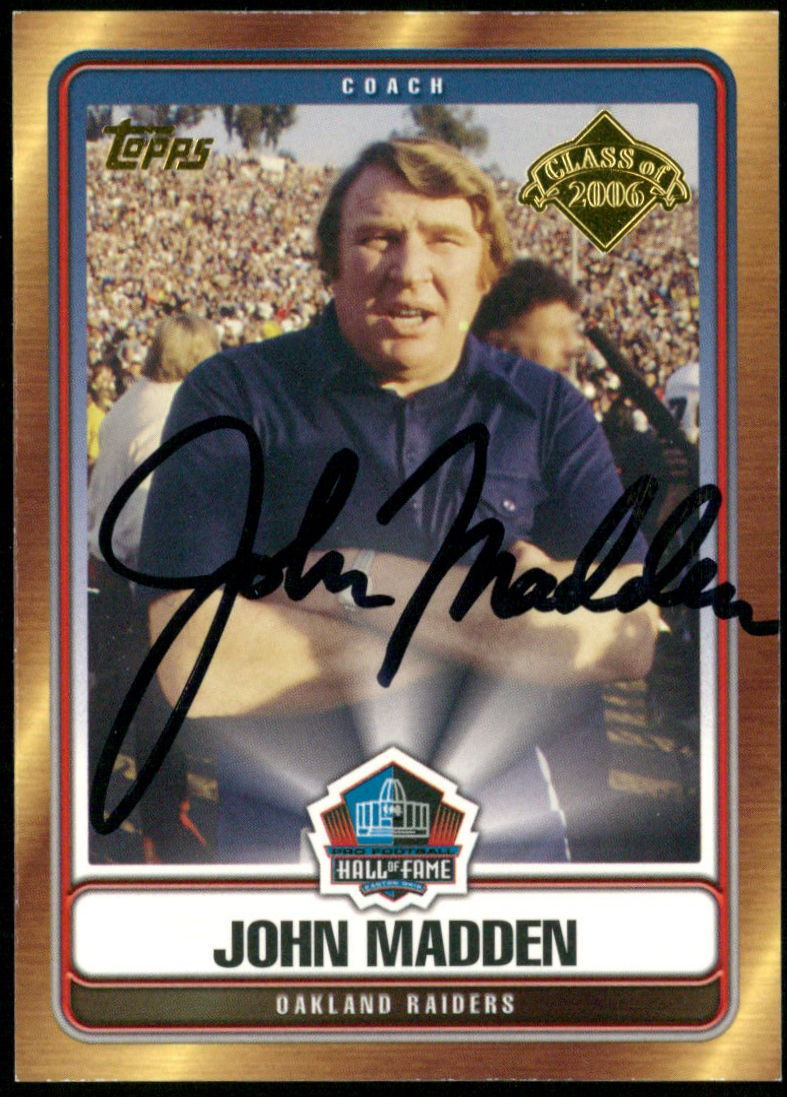 John Madden Signed 2006 Topps Hall of Fame Class of 2006 #HOFJM Football Card (PA LOA) at PristineAuction.com John Madden Signed 2006 Topps Hall of Fame Class of 2006 #HOFJM Football Card (PA LOA) at PristineAuction.com