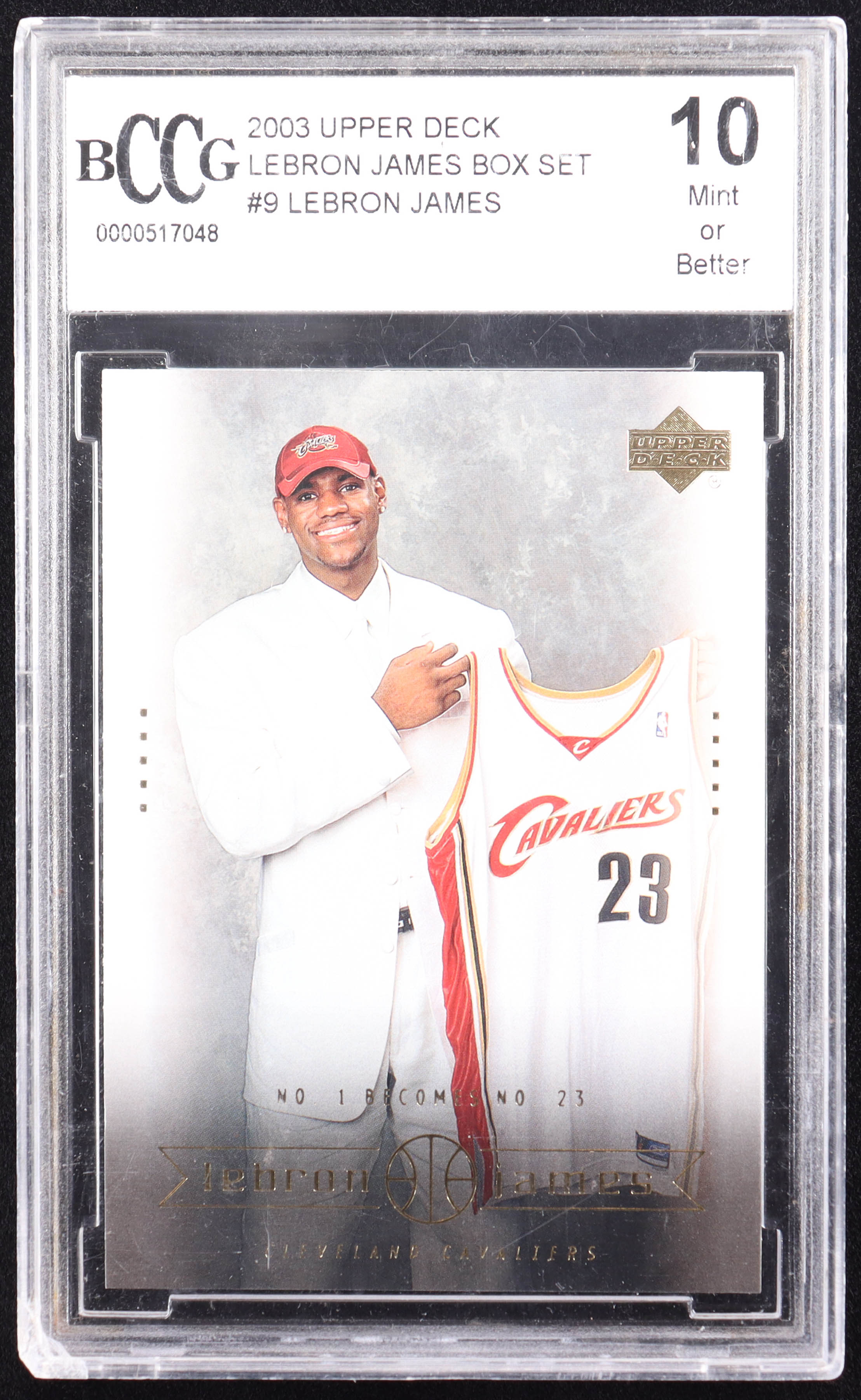 LeBron James 2003 Upper Deck LeBron James Box Set #9 No. 1 Becomes No. 23 RC (BCCG 10) at PristineAuction.com LeBron James 2003 Upper Deck LeBron James Box Set #9 No. 1 Becomes No. 23 RC (BCCG 10) at PristineAuction.com