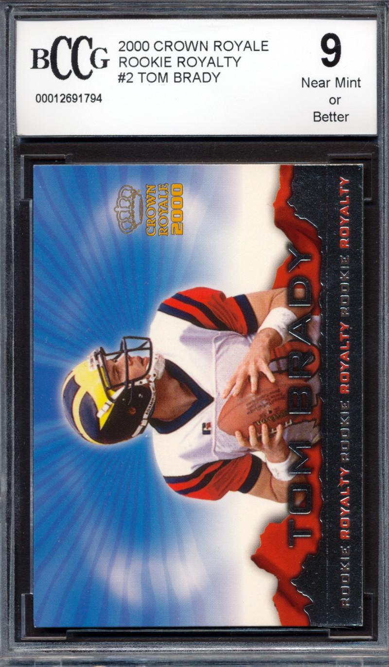 Tom Brady 2000 Crown Royale Rookie Royalty #2 (BCCG 9) at PristineAuction.com Tom Brady 2000 Crown Royale Rookie Royalty #2 (BCCG 9) at PristineAuction.com