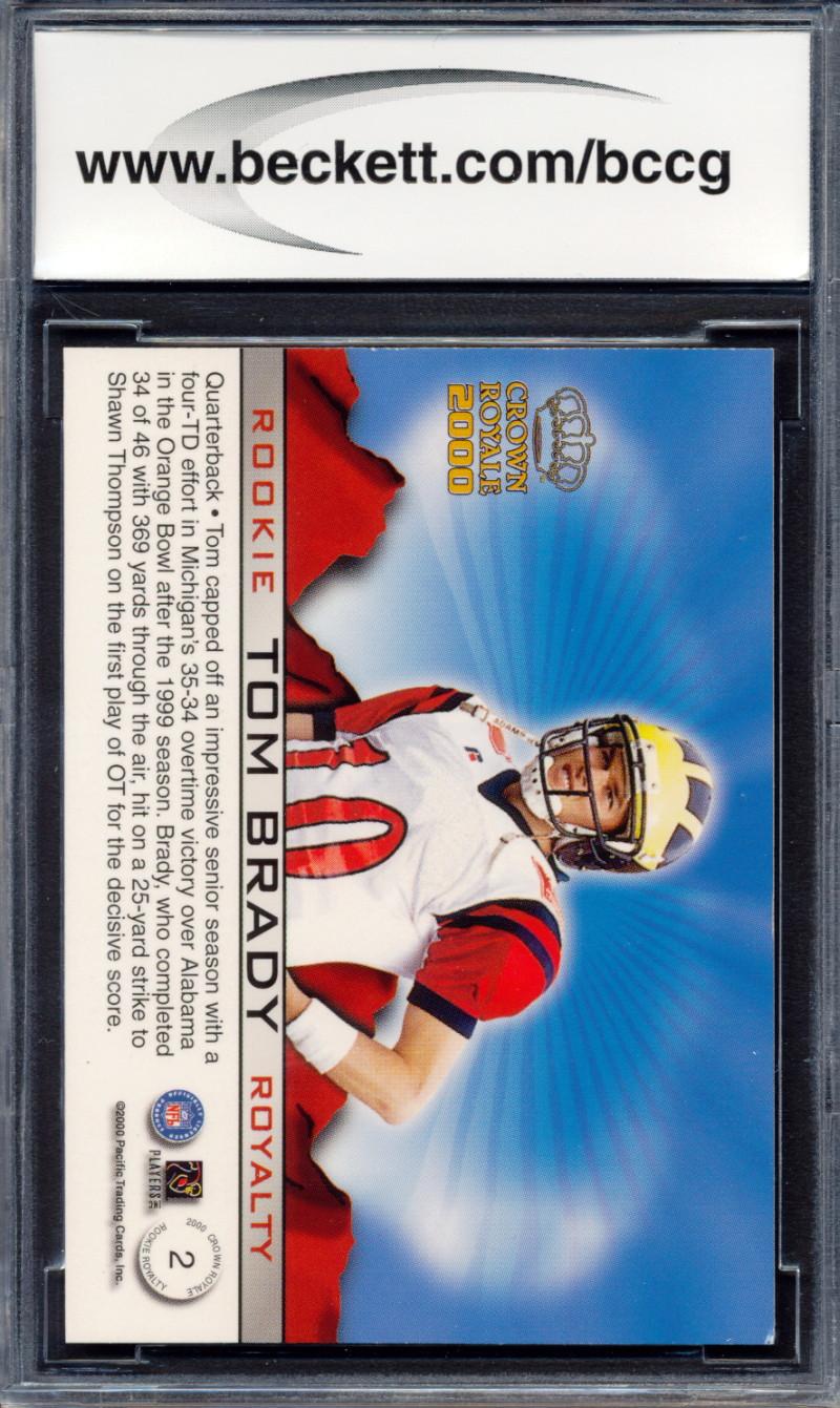 Tom Brady 2000 Crown Royale Rookie Royalty #2 (BCCG 9) at PristineAuction.com Tom Brady 2000 Crown Royale Rookie Royalty #2 (BCCG 9) at PristineAuction.com