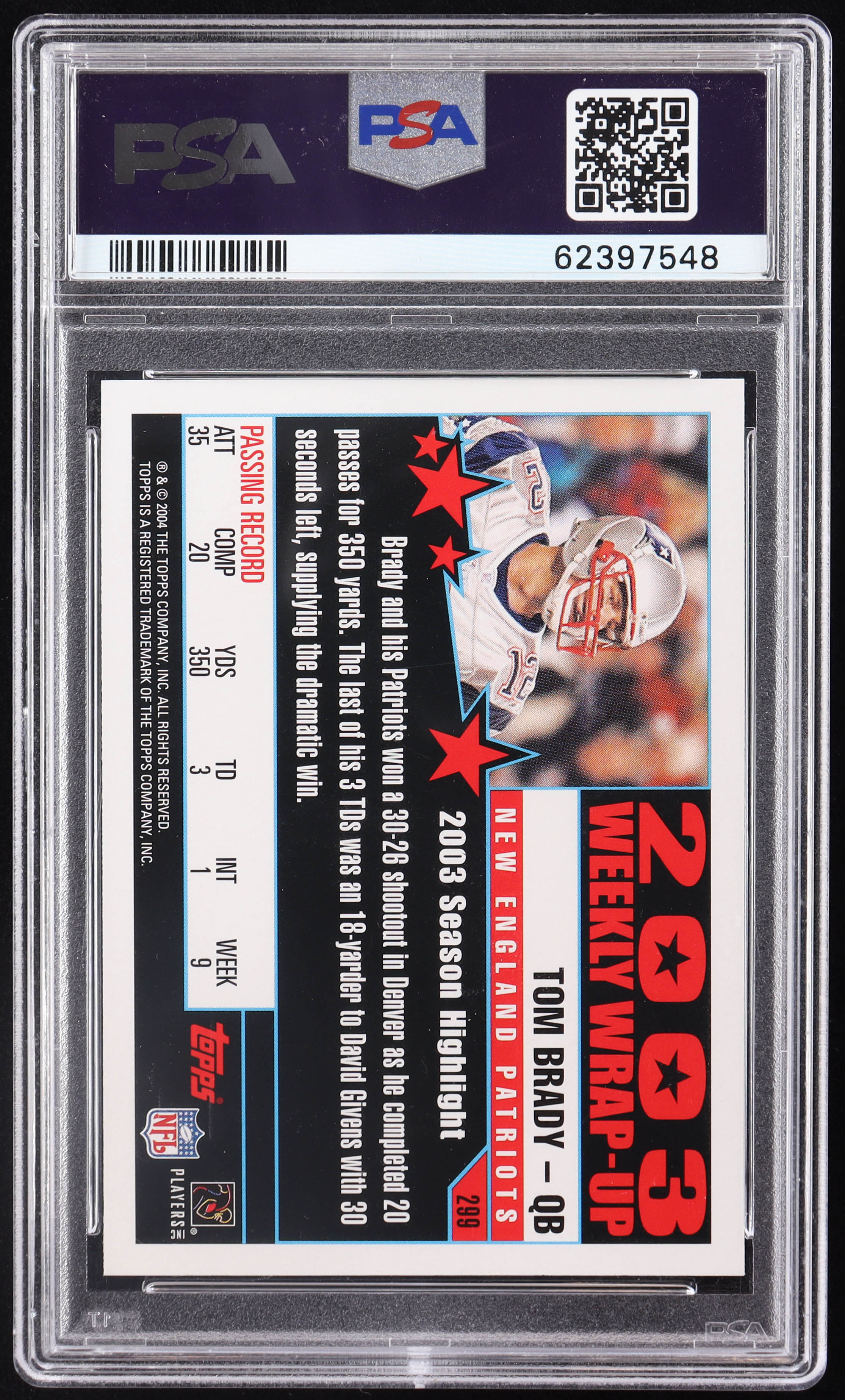 Tom Brady 2004 Topps Collection #299 WW (PSA 10) at PristineAuction.com Tom Brady 2004 Topps Collection #299 WW (PSA 10) at PristineAuction.com