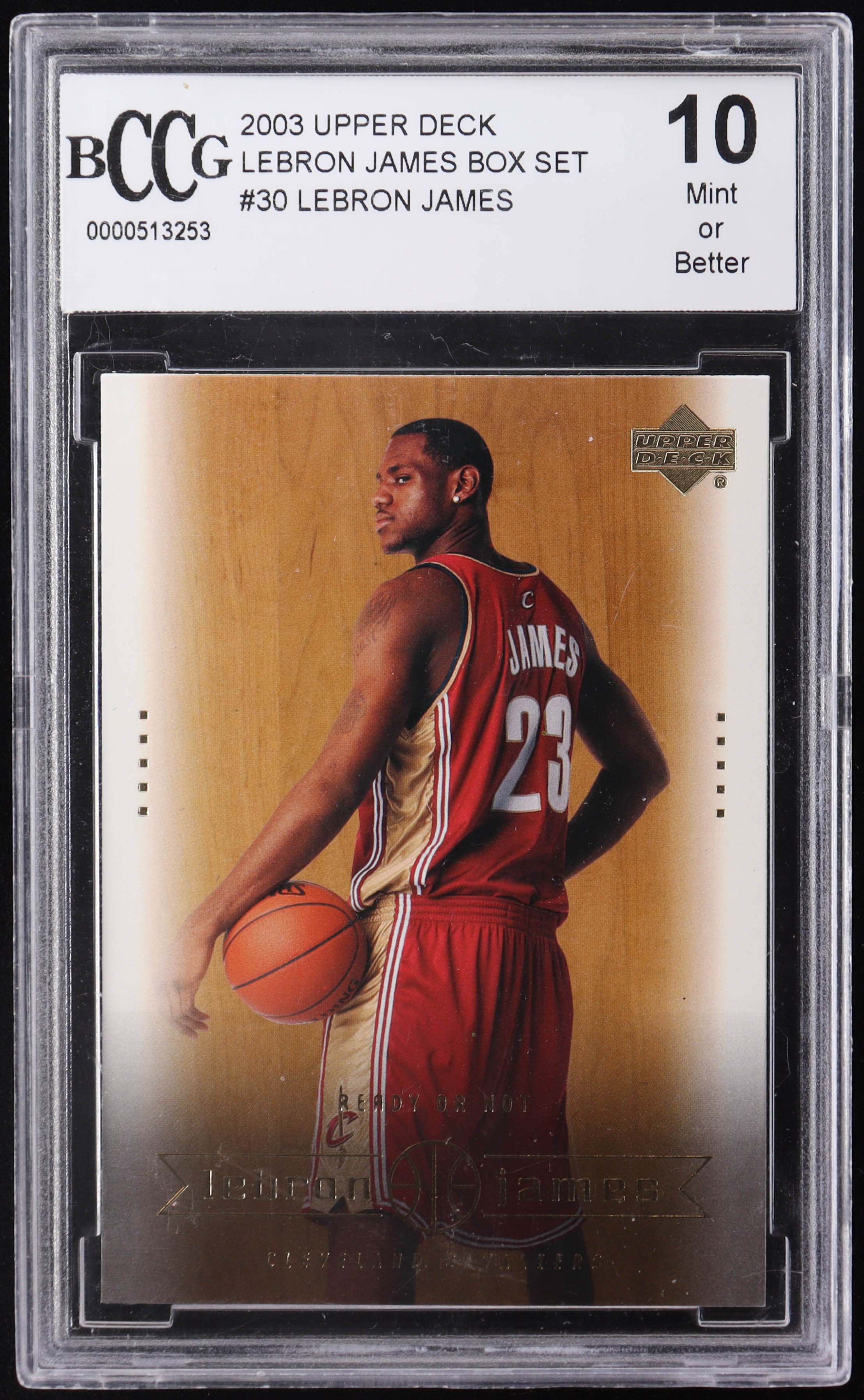 LeBron James 2003 Upper Deck LeBron James Box Set #30 Ready or Not RC (BCCG 10) at PristineAuction.com LeBron James 2003 Upper Deck LeBron James Box Set #30 Ready or Not RC (BCCG 10) at PristineAuction.com
