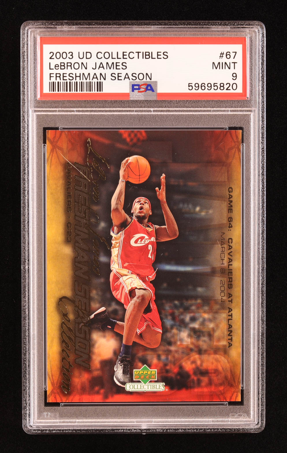 LeBron James 2004 Upper Deck LeBron James Freshman Season #67 (PSA