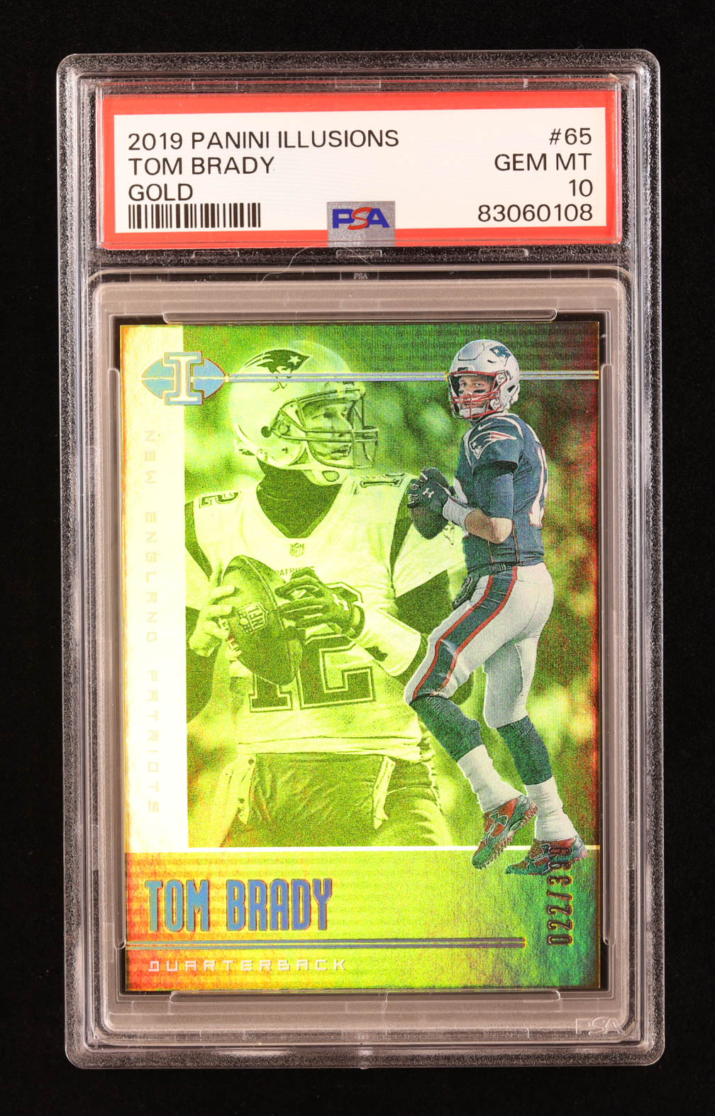 Tom Brady 2019 Panini Illusions Gold #65 #022/399 (PSA 10) at PristineAuction.com Tom Brady 2019 Panini Illusions Gold #65 #022/399 (PSA 10) at PristineAuction.com
