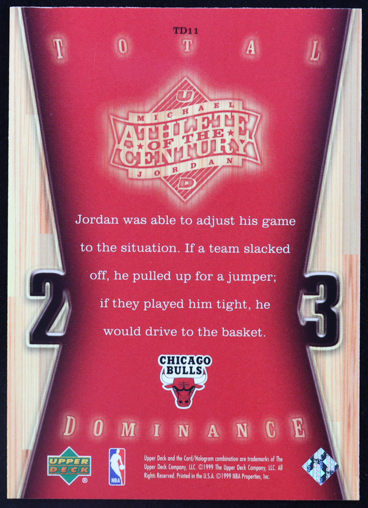 Michael Jordan 1999 Upper Deck Michael Jordan Athlete of the Century Total Dominance #TD11 at PristineAuction.com Michael Jordan 1999 Upper Deck Michael Jordan Athlete of the Century Total Dominance #TD11 at PristineAuction.com
