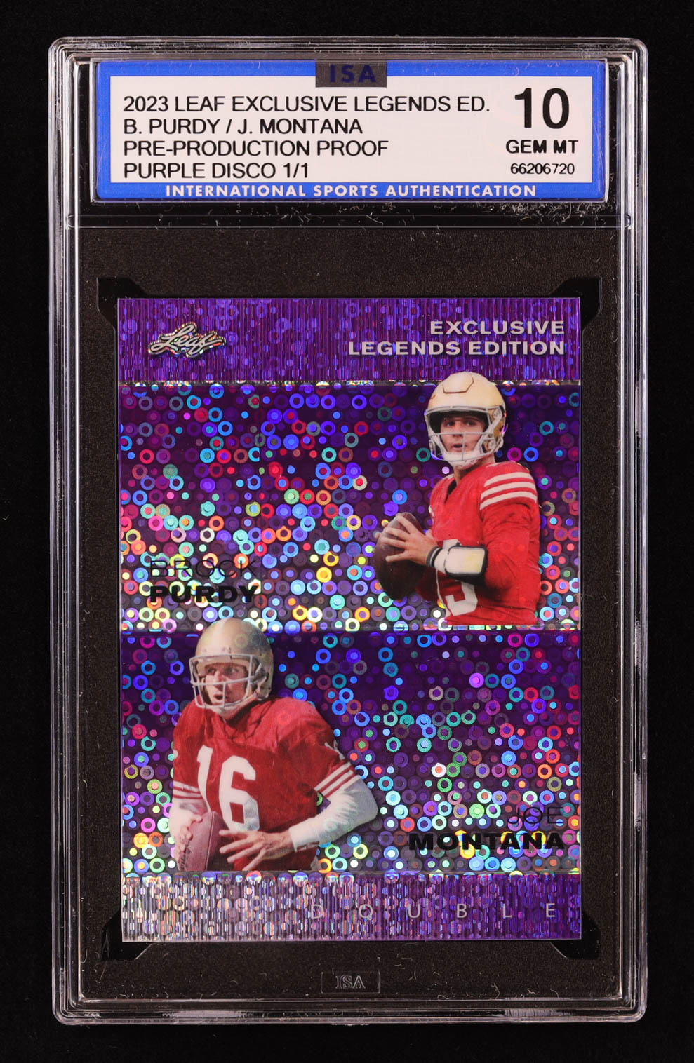 Brock Purdy / Joe Montana 2023 Leaf Exclusive Legends Edition Disco Purple Pre-Production Proof #NNO #1/1 (ISA 10) at PristineAuction.com Brock Purdy / Joe Montana 2023 Leaf Exclusive Legends Edition Disco Purple Pre-Production Proof #NNO #1/1 (ISA 10) at PristineAuction.com