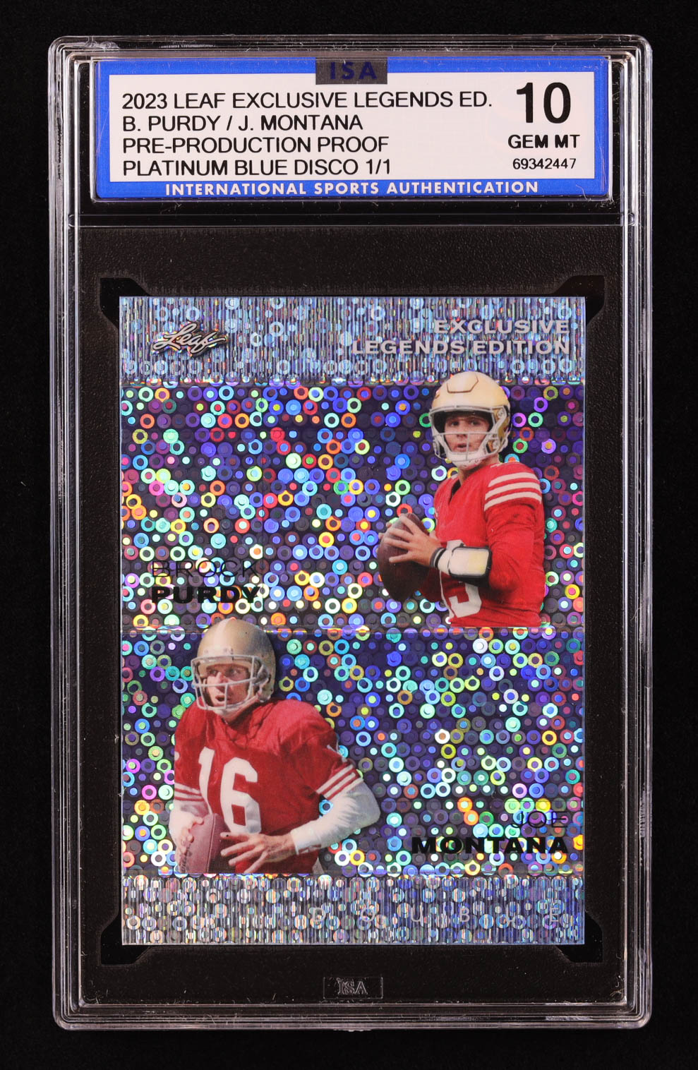 Joe Montana / Brock Purdy 2023 Leaf Exclusive Legends Edition Disco Platinum Blue Pre-Production Proof #NNO #1/1 (ISA 10) at PristineAuction.com Joe Montana / Brock Purdy 2023 Leaf Exclusive Legends Edition Disco Platinum Blue Pre-Production Proof #NNO #1/1 (ISA 10) at PristineAuction.com