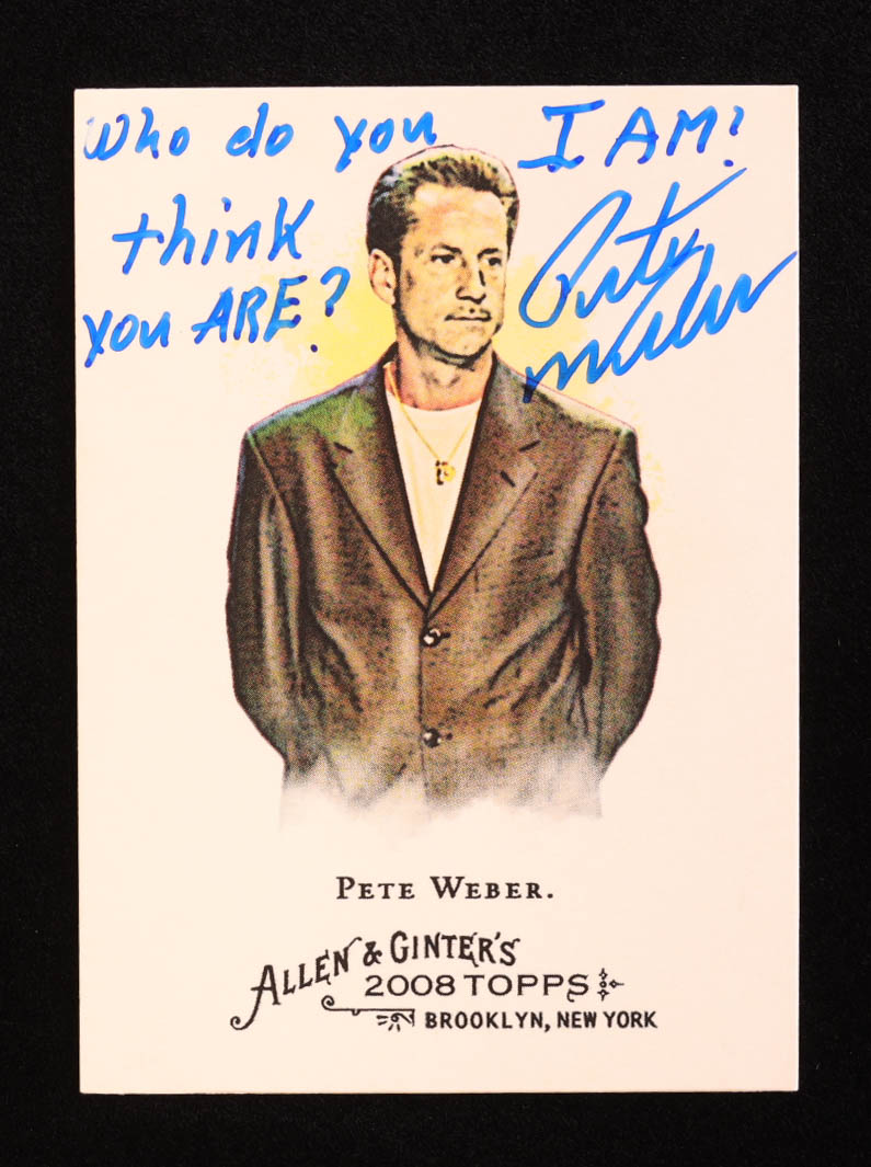 Pete Weber Signed 2008 Topps Allen & Ginter #288 Inscribed " Who Do You Think You Are? I Am!" (Beckett) at PristineAuction.com Pete Weber Signed 2008 Topps Allen & Ginter #288 Inscribed " Who Do You Think You Are? I Am!" (Beckett) at PristineAuction.com