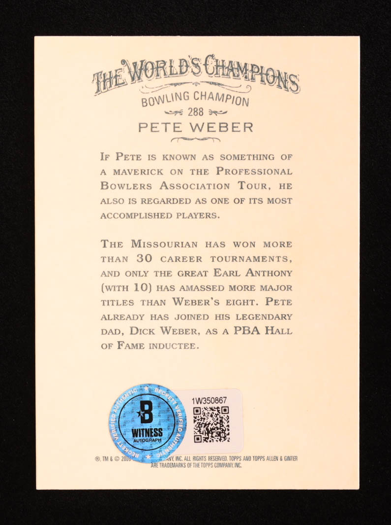 Pete Weber Signed 2008 Topps Allen & Ginter #288 Inscribed " Who Do You Think You Are? I Am!" (Beckett) at PristineAuction.com Pete Weber Signed 2008 Topps Allen & Ginter #288 Inscribed " Who Do You Think You Are? I Am!" (Beckett) at PristineAuction.com
