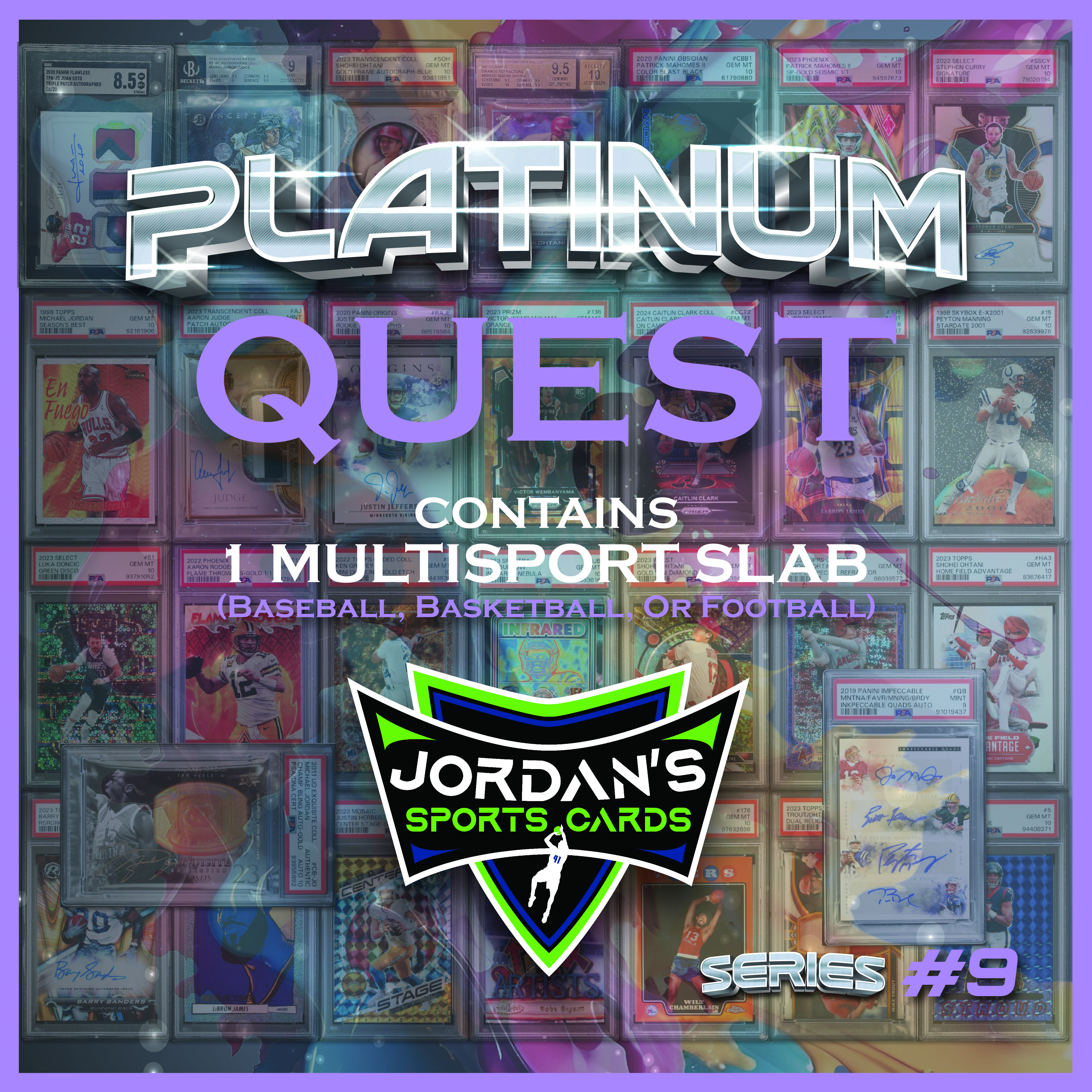 Platinum Quest Series 9 Sports Card Mystery Box Presented by Jordan's Sports Cards - (1) Graded PSA, BGS, or SGC Card Per Pack at PristineAuction.com Platinum Quest Series 9 Sports Card Mystery Box Presented by Jordan's Sports Cards - (1) Graded PSA, BGS, or SGC Card Per Pack at PristineAuction.com