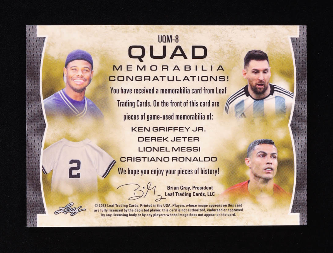 Ken Griffey Jr. / Lionel Messi / Derek Jeter / Cristiano Ronaldo 2023 Leaf Ultimate Quad Memorabilia Gold #UQM8 #07/25 at PristineAuction.com Ken Griffey Jr. / Lionel Messi / Derek Jeter / Cristiano Ronaldo 2023 Leaf Ultimate Quad Memorabilia Gold #UQM8 #07/25 at PristineAuction.com