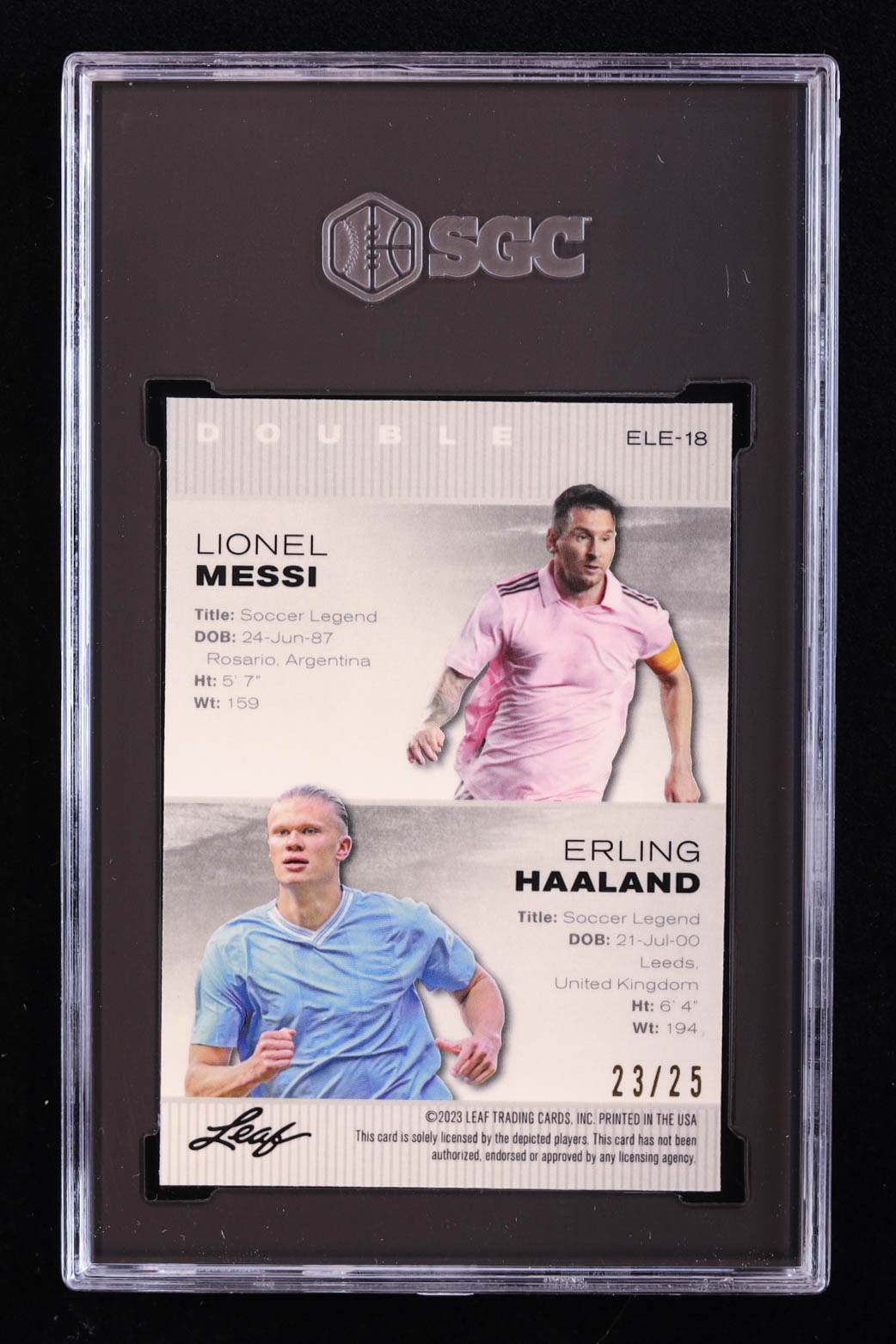 Lionel Messi / Erling Haaland 2023 Leaf Metal Special Release Exclusive Legends Edition Mojo Silver #ELE18 #23/25 (SGC 10) at PristineAuction.com Lionel Messi / Erling Haaland 2023 Leaf Metal Special Release Exclusive Legends Edition Mojo Silver #ELE18 #23/25 (SGC 10) at PristineAuction.com