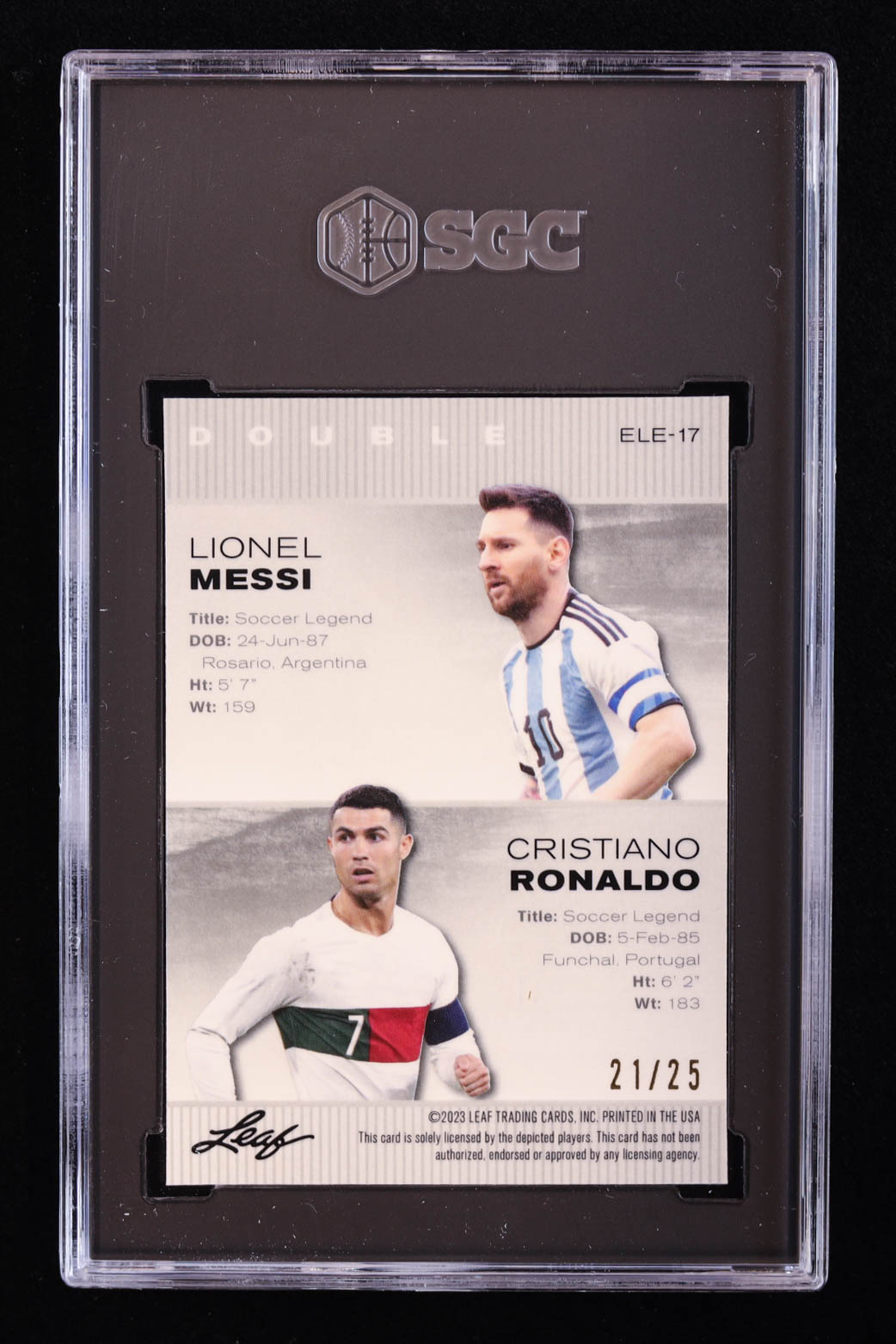 Lionel Messi / Cristiano Ronaldo 2023 Leaf Metal Special Release Exclusive Legends Edition Mojo Silver #ELE17 #21/25 (SGC 10) at PristineAuction.com Lionel Messi / Cristiano Ronaldo 2023 Leaf Metal Special Release Exclusive Legends Edition Mojo Silver #ELE17 #21/25 (SGC 10) at PristineAuction.com
