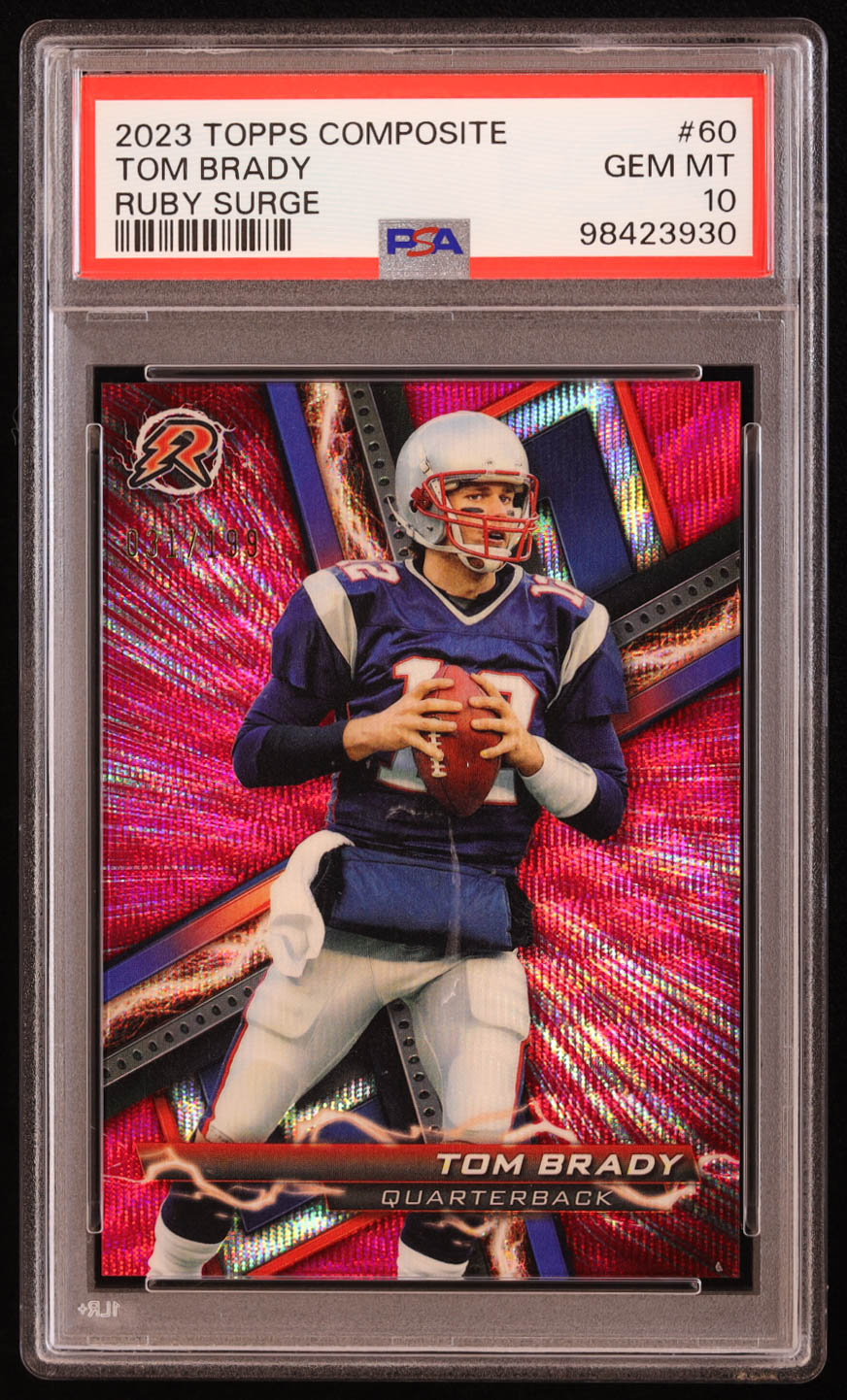 Tom Brady 2023 Topps Composite Resurgence Ruby Surge #60 #31/199 (PSA 10) at PristineAuction.com Tom Brady 2023 Topps Composite Resurgence Ruby Surge #60 #31/199 (PSA 10) at PristineAuction.com
