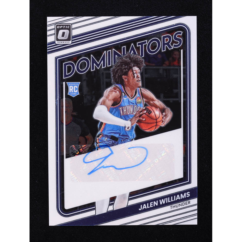 Jalen Williams 2022-23 Donruss Optic Rookie Dominators Signatures #3 RC #27/49 at PristineAuction.com