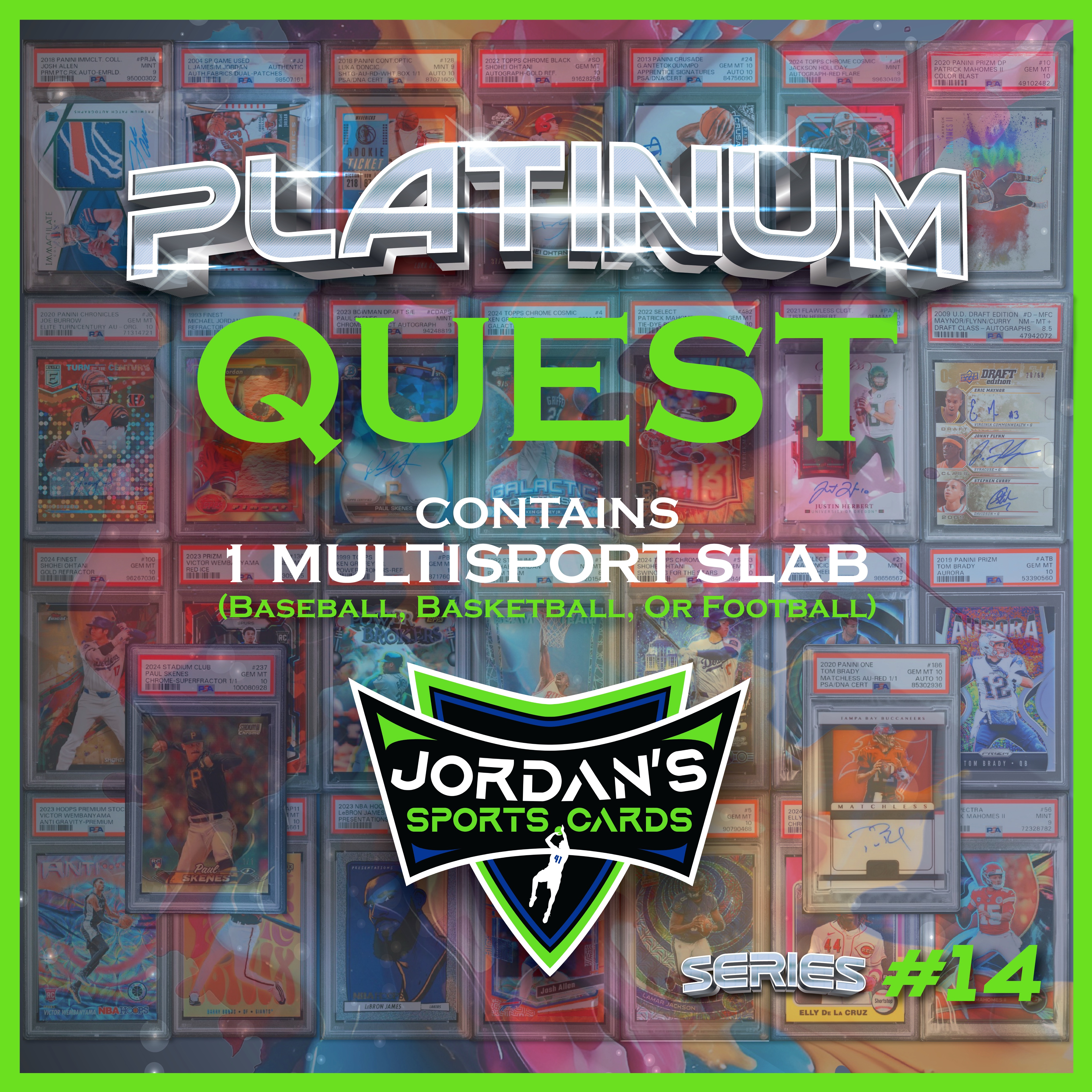 Platinum Quest Series 14 Sports Card Pack Mystery Box Presented by Jordan's Sports Cards - (1) Graded PSA, BGS, or SGC Card Per Pack at PristineAuction.com Platinum Quest Series 14 Sports Card Pack Mystery Box Presented by Jordan's Sports Cards - (1) Graded PSA, BGS, or SGC Card Per Pack at PristineAuction.com