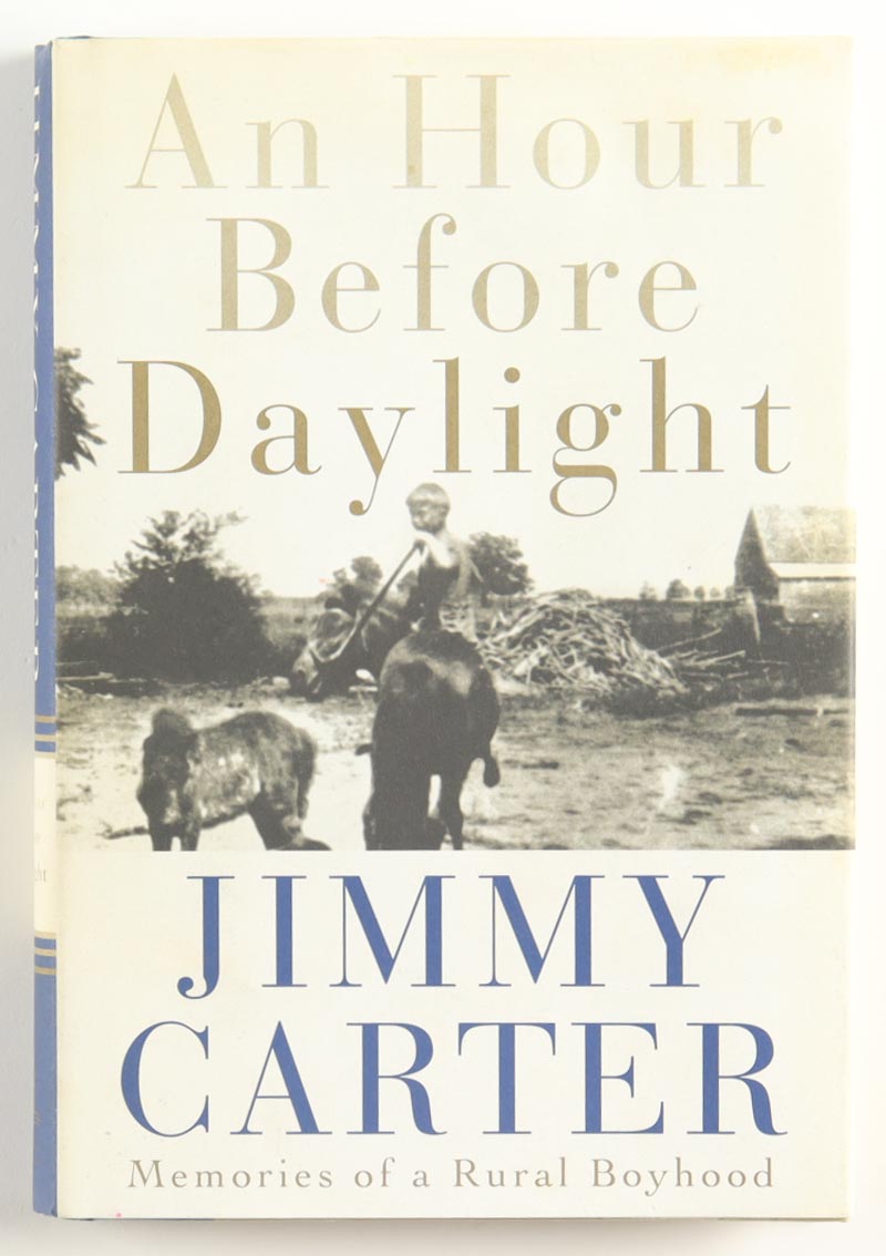 Jimmy Carter Signed "An Hour Before Daylight" Hardcover Book (Beckett) at PristineAuction.com Jimmy Carter Signed "An Hour Before Daylight" Hardcover Book (Beckett) at PristineAuction.com