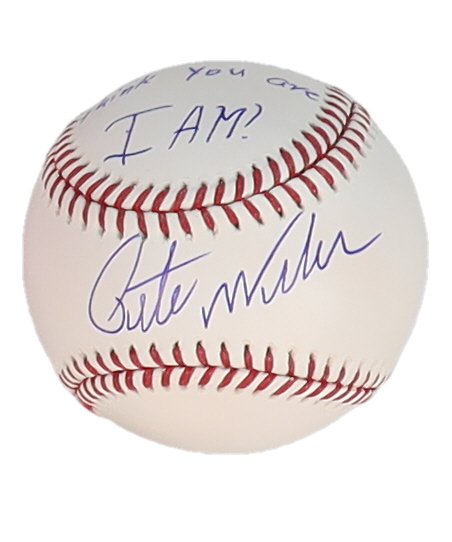 Pete Weber Signed OML Baseball Inscribed "Who Do You Think You Are? I AM!" (Beckett) at PristineAuction.com Pete Weber Signed OML Baseball Inscribed "Who Do You Think You Are? I AM!" (Beckett) at PristineAuction.com
