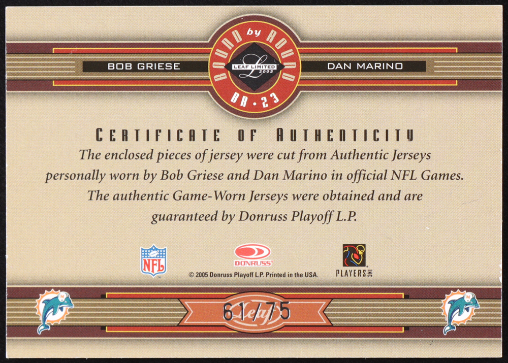 Bob Griese / Dan Marino 2005 Leaf Limited Bound By Round Jerseys #BR23 #61/75 at PristineAuction.com Bob Griese / Dan Marino 2005 Leaf Limited Bound By Round Jerseys #BR23 #61/75 at PristineAuction.com