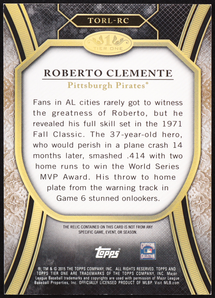 Roberto Clemente 2015 Topps Tier One Legends Relics #TORLRC #10/99 at PristineAuction.com Roberto Clemente 2015 Topps Tier One Legends Relics #TORLRC #10/99 at PristineAuction.com