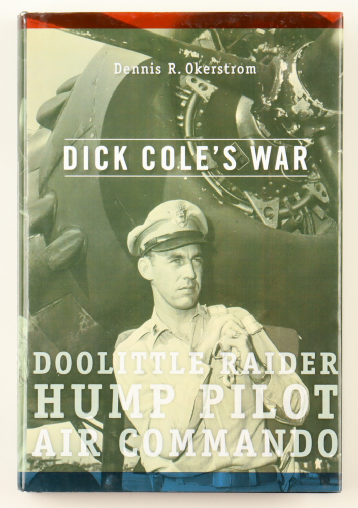 Doolittle Raiders Richard Cole Hand Signed Limited Edition "Dick Cole's War" Hardcover Book (AIV) at PristineAuction.com Doolittle Raiders Richard Cole Hand Signed Limited Edition "Dick Cole's War" Hardcover Book (AIV) at PristineAuction.com