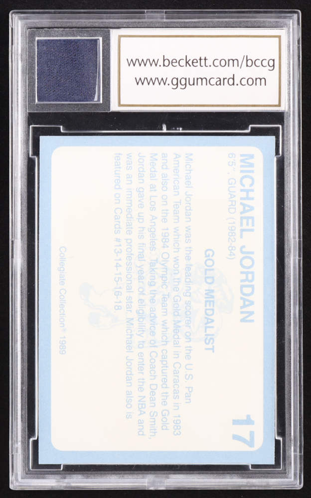 Michael Jordan 1989-90 North Carolina Collegiate Collection #17 with Game-Used Shorts Piece (BCCG 10) at PristineAuction.com Michael Jordan 1989-90 North Carolina Collegiate Collection #17 with Game-Used Shorts Piece (BCCG 10) at PristineAuction.com
