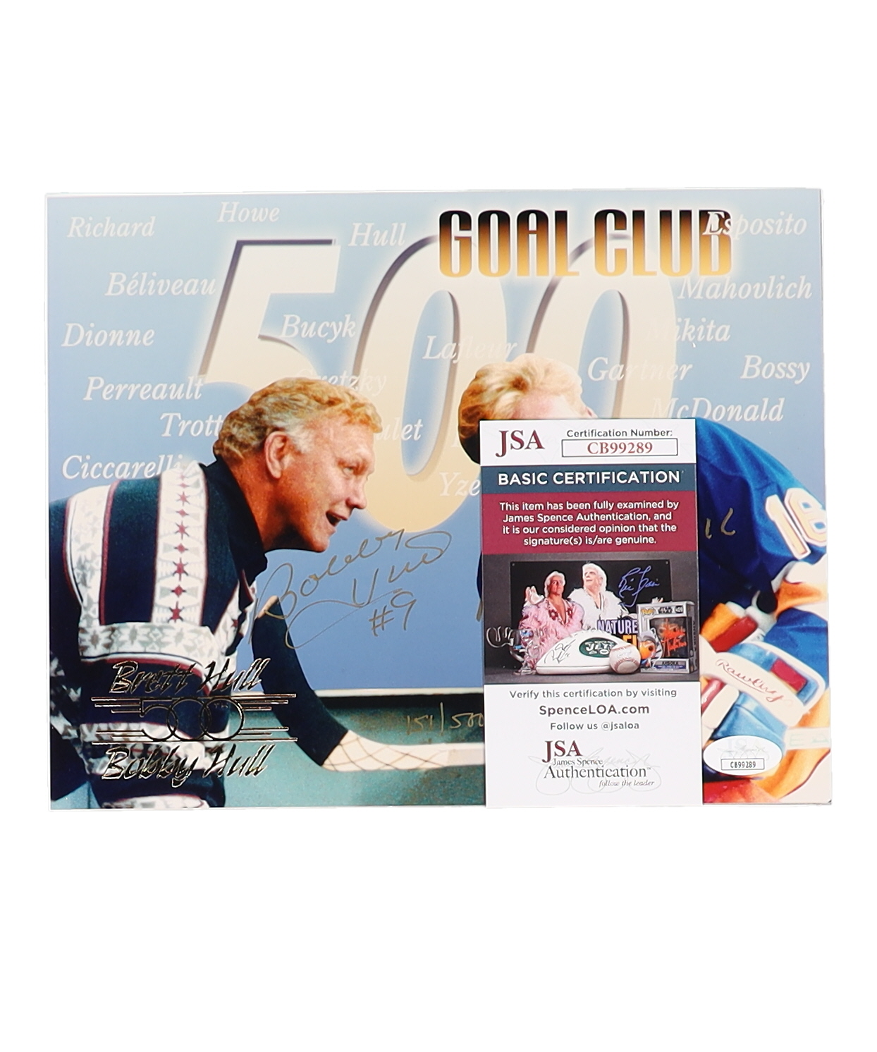 Bobby Hull & Brett Hull Signed LE "500 Goal Club" 8x10 Photo On Foam (JSA) at PristineAuction.com Bobby Hull & Brett Hull Signed LE "500 Goal Club" 8x10 Photo On Foam (JSA) at PristineAuction.com