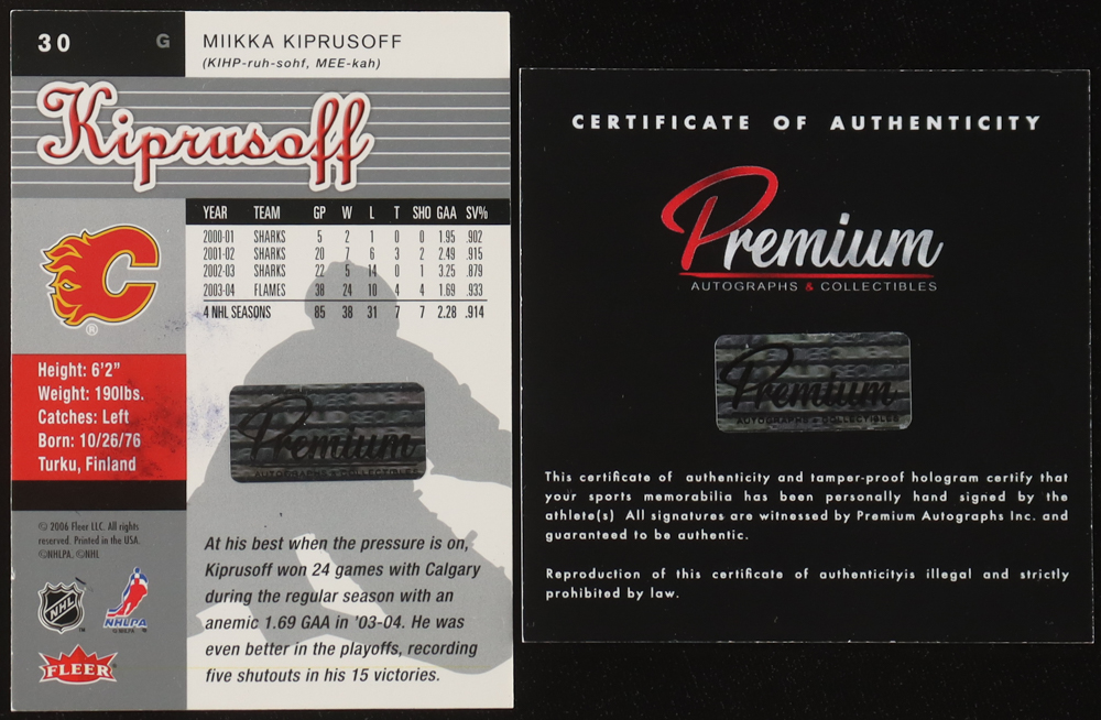 Miikka Kiprusoff Signed 2005-06 Fleer #30 (Premium) at PristineAuction.com Miikka Kiprusoff Signed 2005-06 Fleer #30 (Premium) at PristineAuction.com
