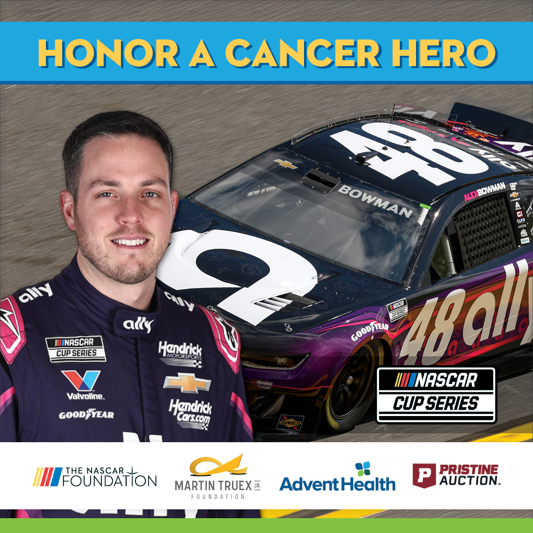 Honor a Cancer Hero in Daytona on August 23 | Add Your Hero's Name Above Alex Bowman's Driver-Side Door at PristineAuction.com Honor a Cancer Hero in Daytona on August 23 | Add Your Hero's Name Above Alex Bowman's Driver-Side Door at PristineAuction.com