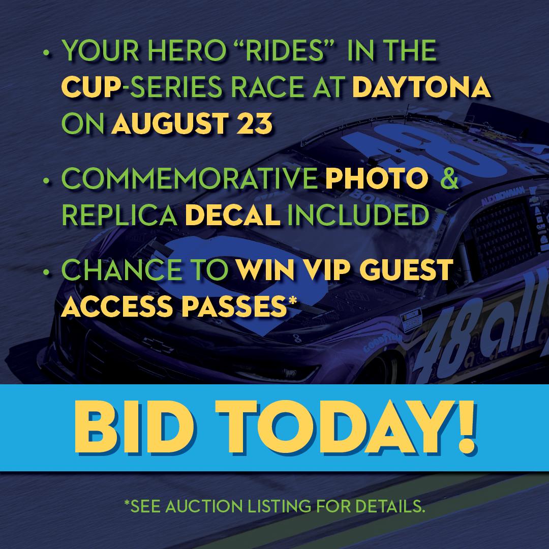 Honor a Cancer Hero in Daytona on August 23 | Add Your Hero's Name Above Alex Bowman's Driver-Side Door at PristineAuction.com Honor a Cancer Hero in Daytona on August 23 | Add Your Hero's Name Above Alex Bowman's Driver-Side Door at PristineAuction.com