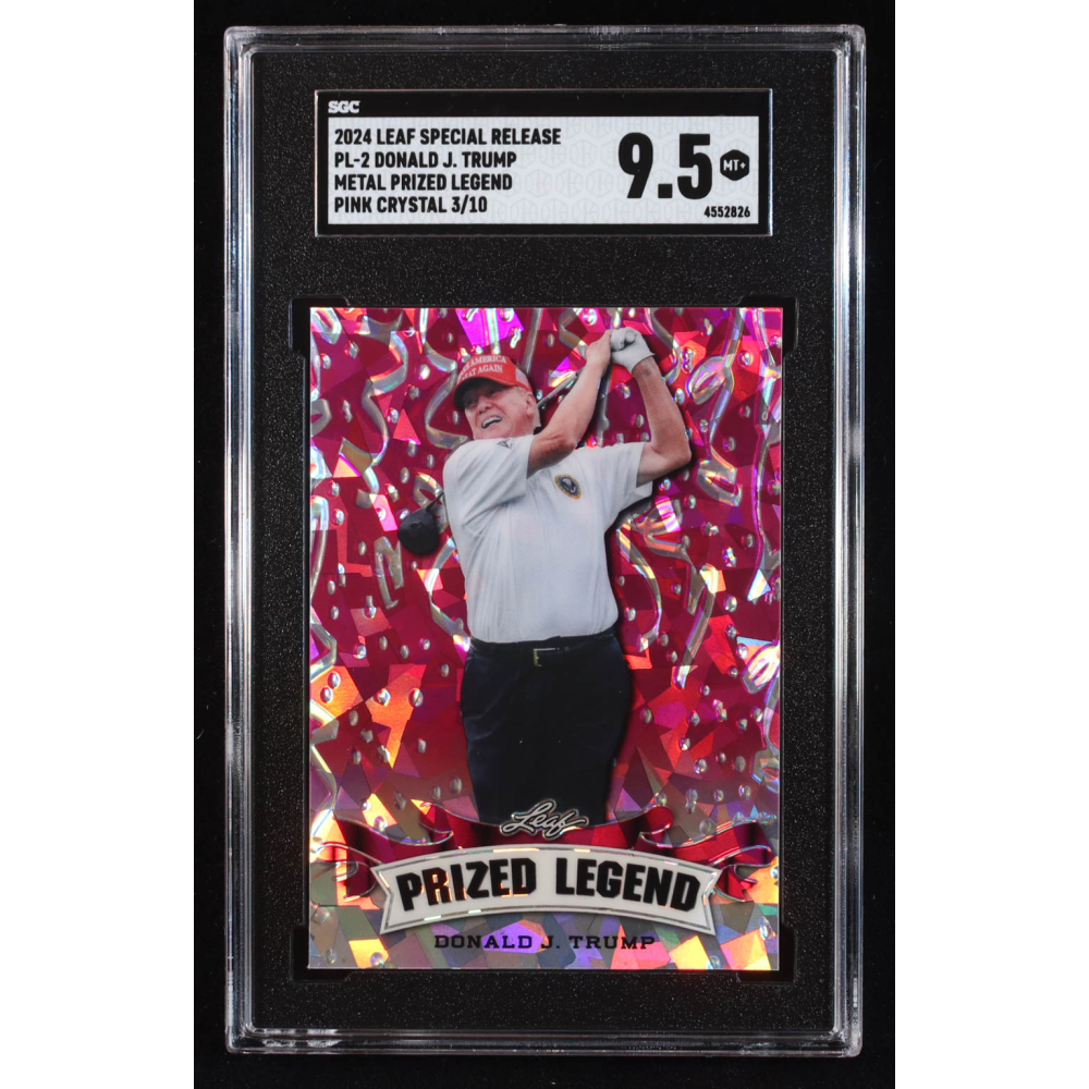 Donald J. Trump 2024 Leaf Metal Special Release Prized Legend Crystal Pink #PL2 #3/10 (SGC 9.5) at PristineAuction.com